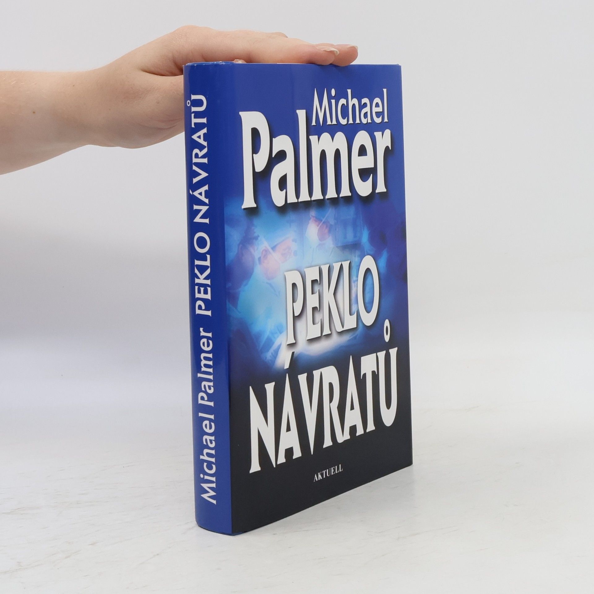 Michael Palmer Peklo návratů