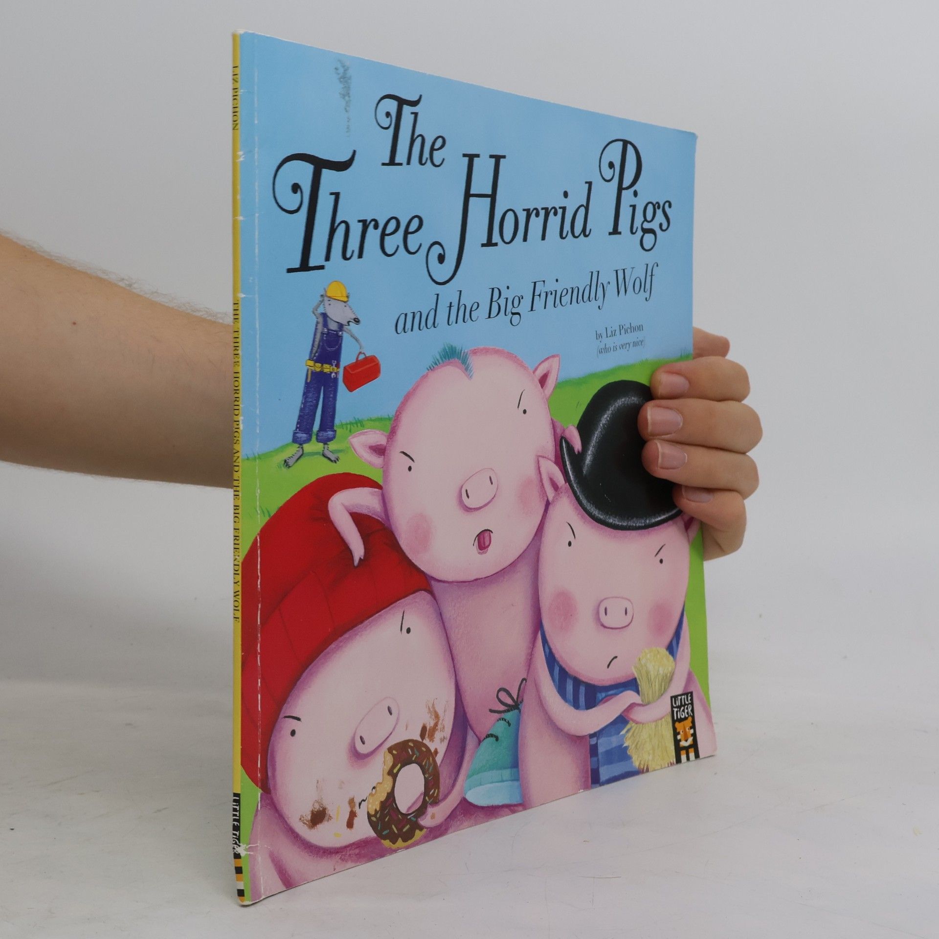 Liz Pichon The Three Horrid Pigs and the Big Friendly Wolf