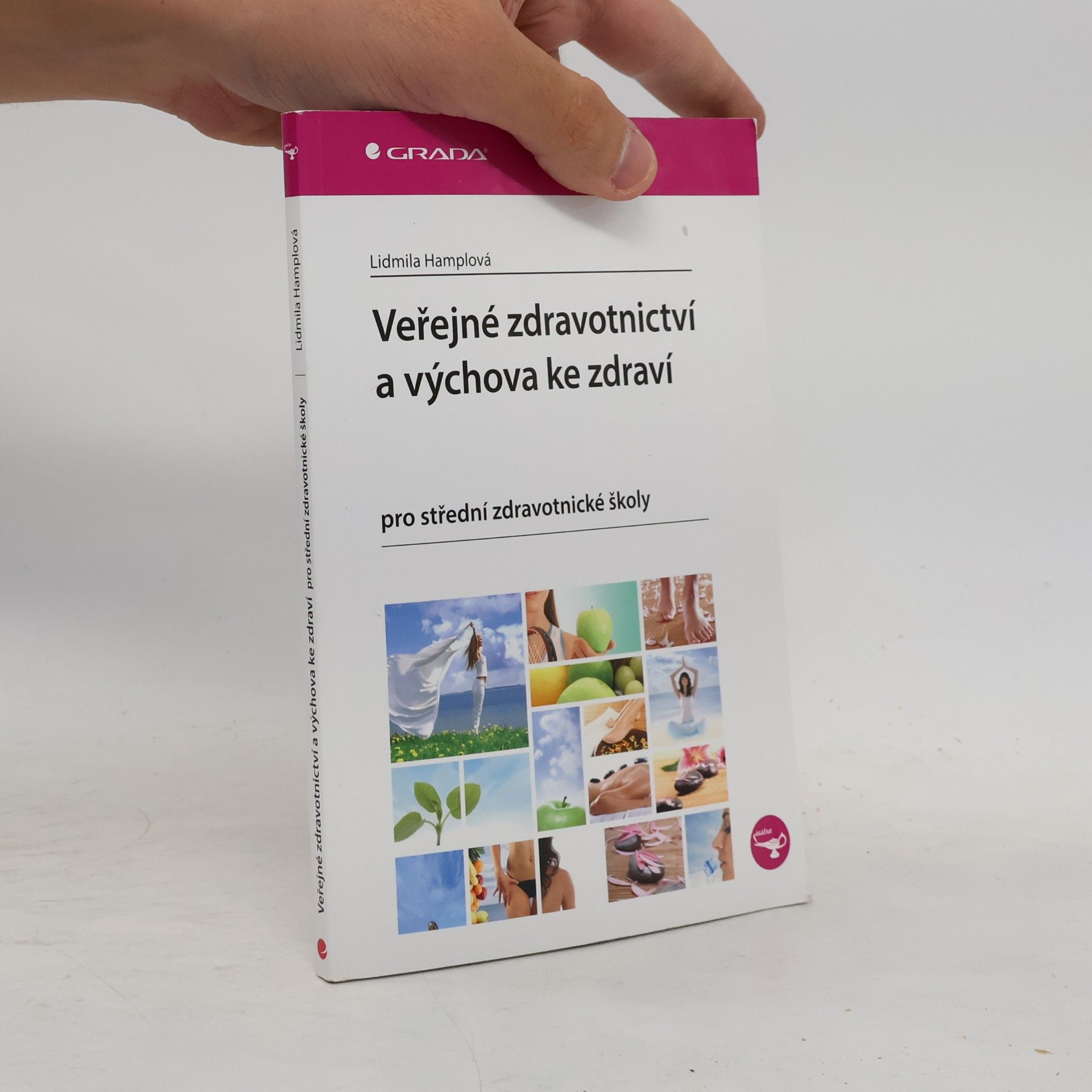 Lidmila Hamplová Veřejné zdravotnictví a výchova ke zdraví pro SZŠ