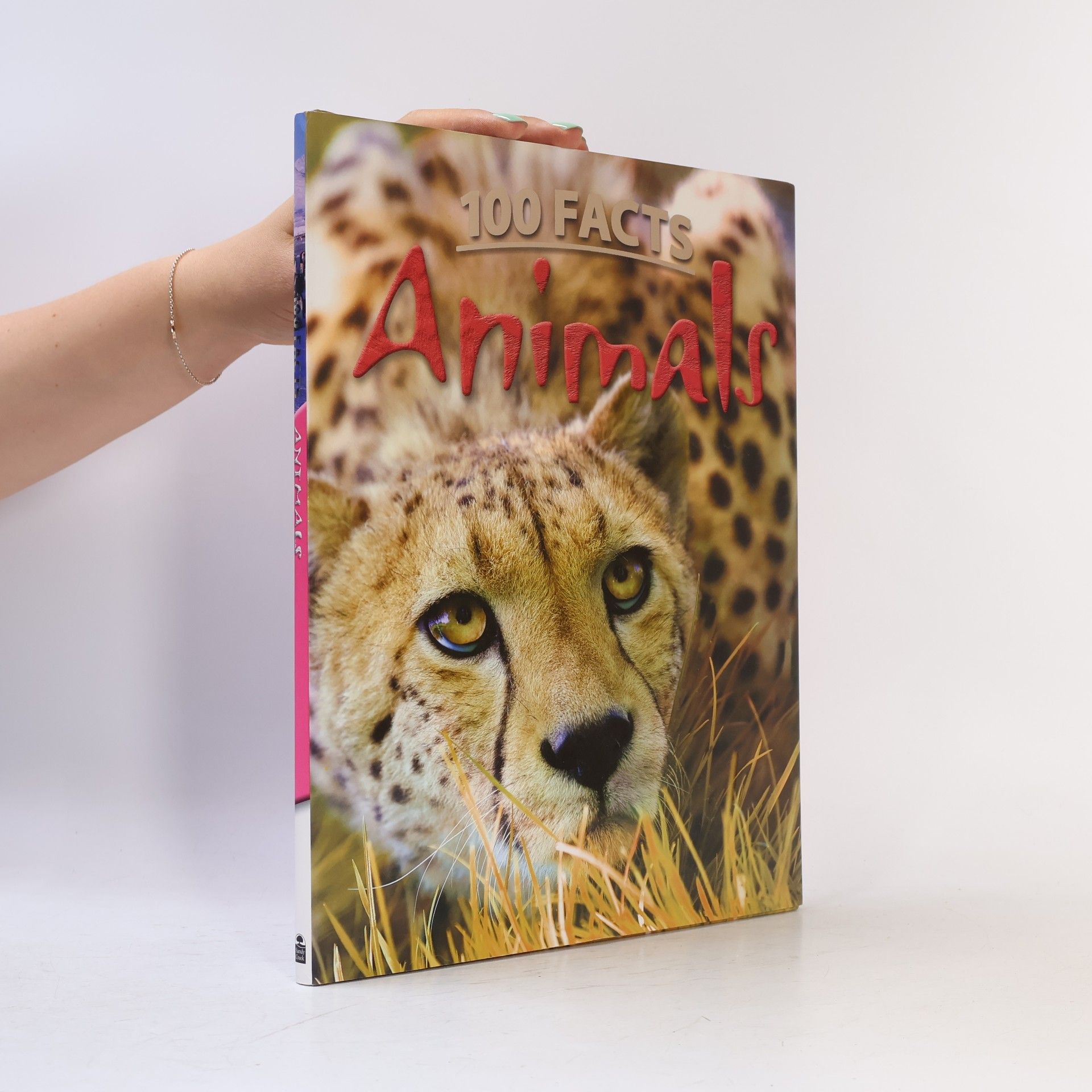 Collectif d'auteurs 100 Facts Animals