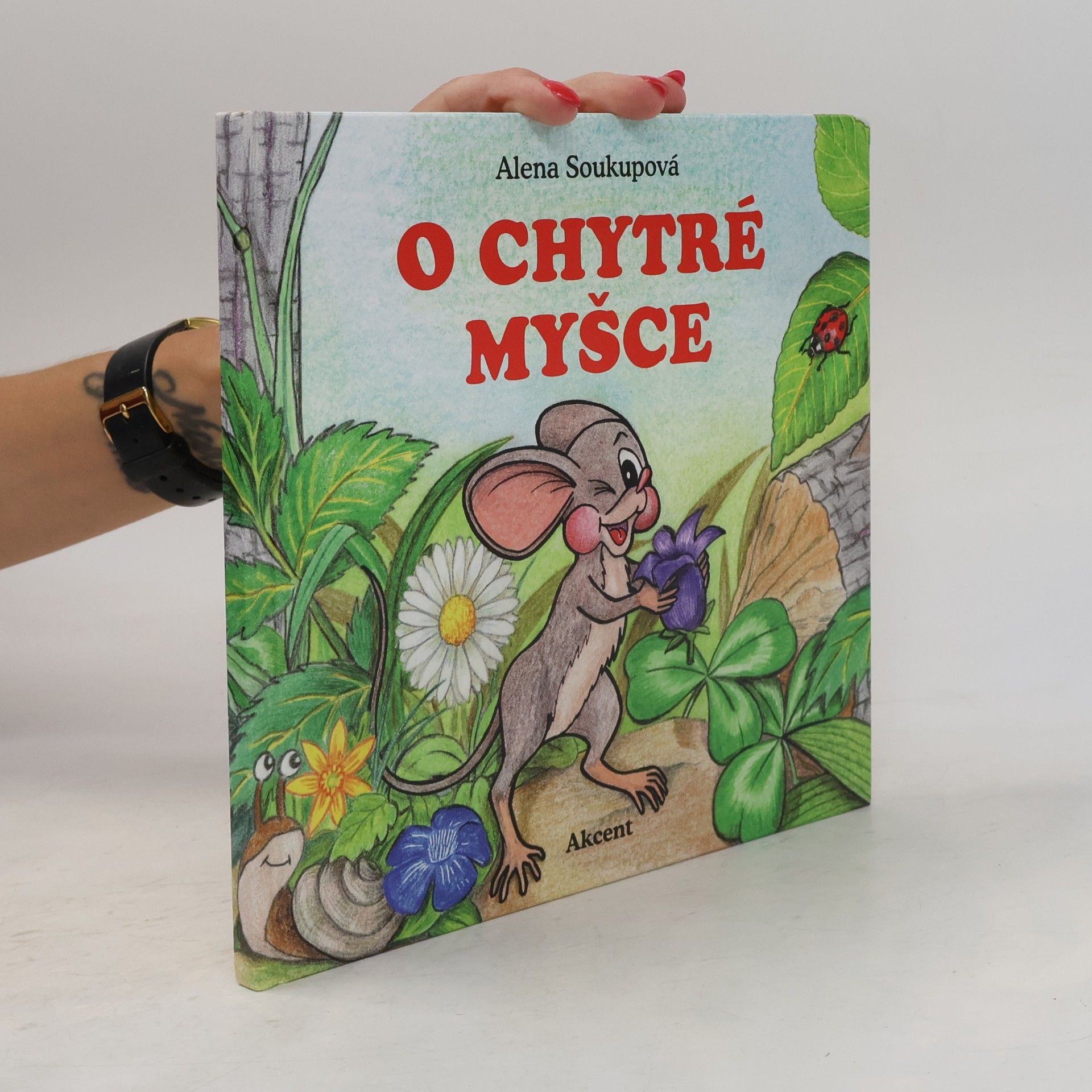 Alena Soukupová O chytré myšce