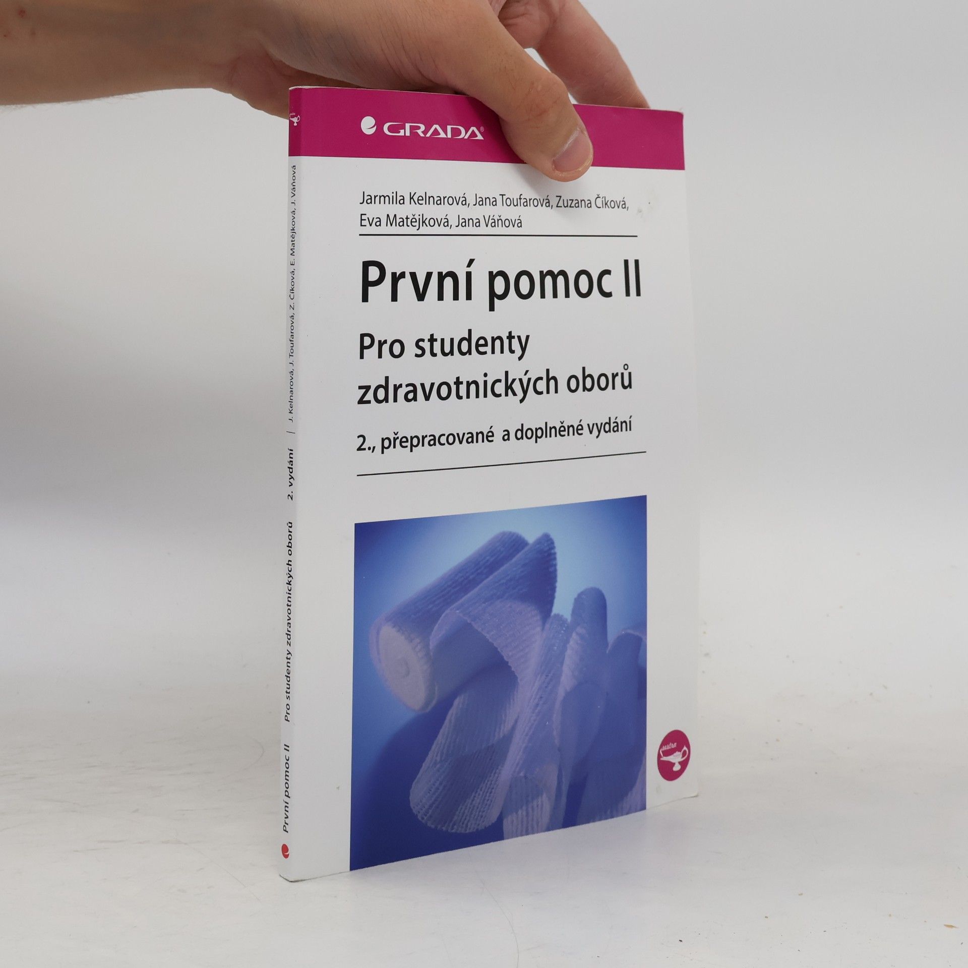 Zuzana Číková První pomoc pro studenty zdravotnických oborů ll. 2. přepracované a doplněné vydání