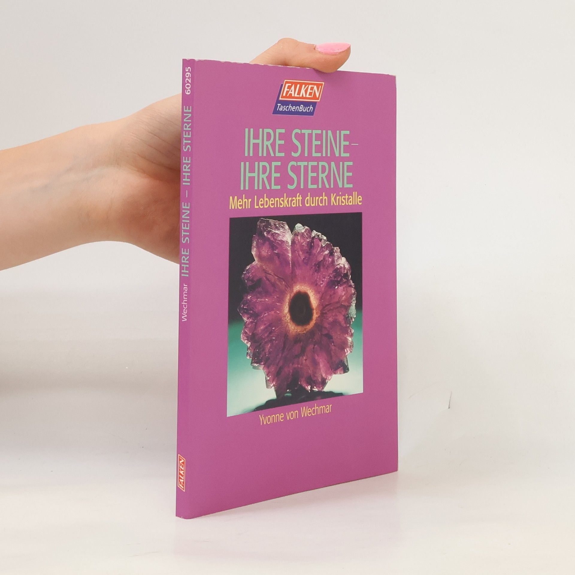 Yvonne von Wechmar Ihre Steine - Ihre Steine