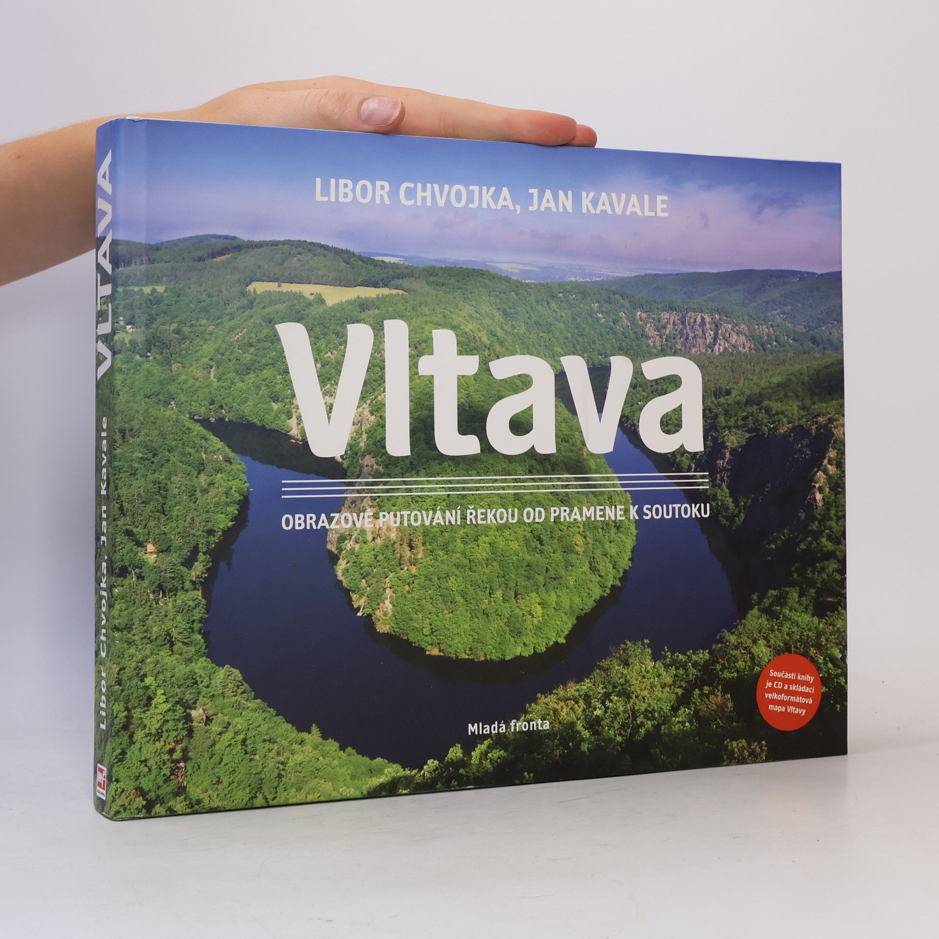 Jan Kavale Vltava - Obrazové putování řekou od pramene k soutoku