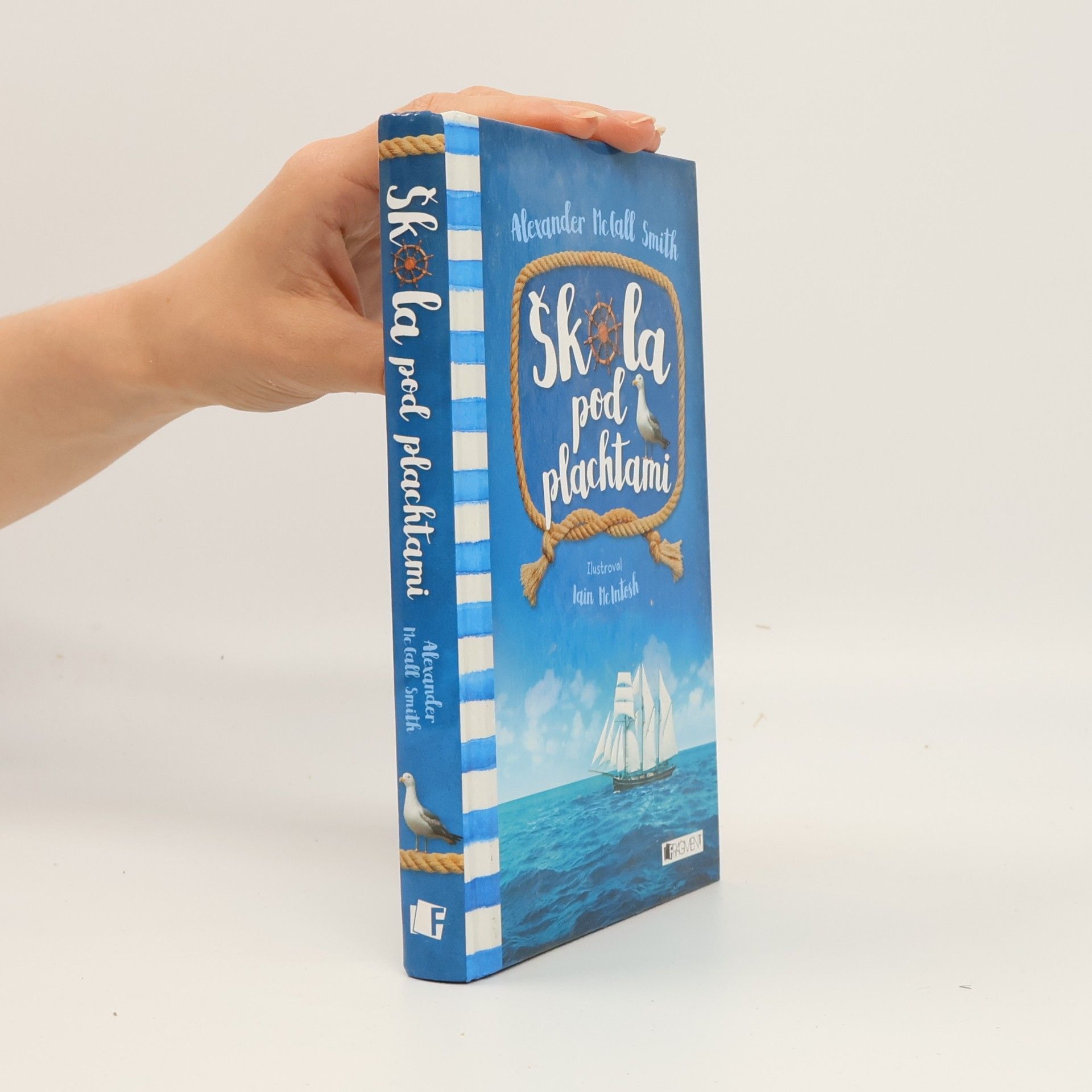 Alexander McCall Smith Škola pod plachtami