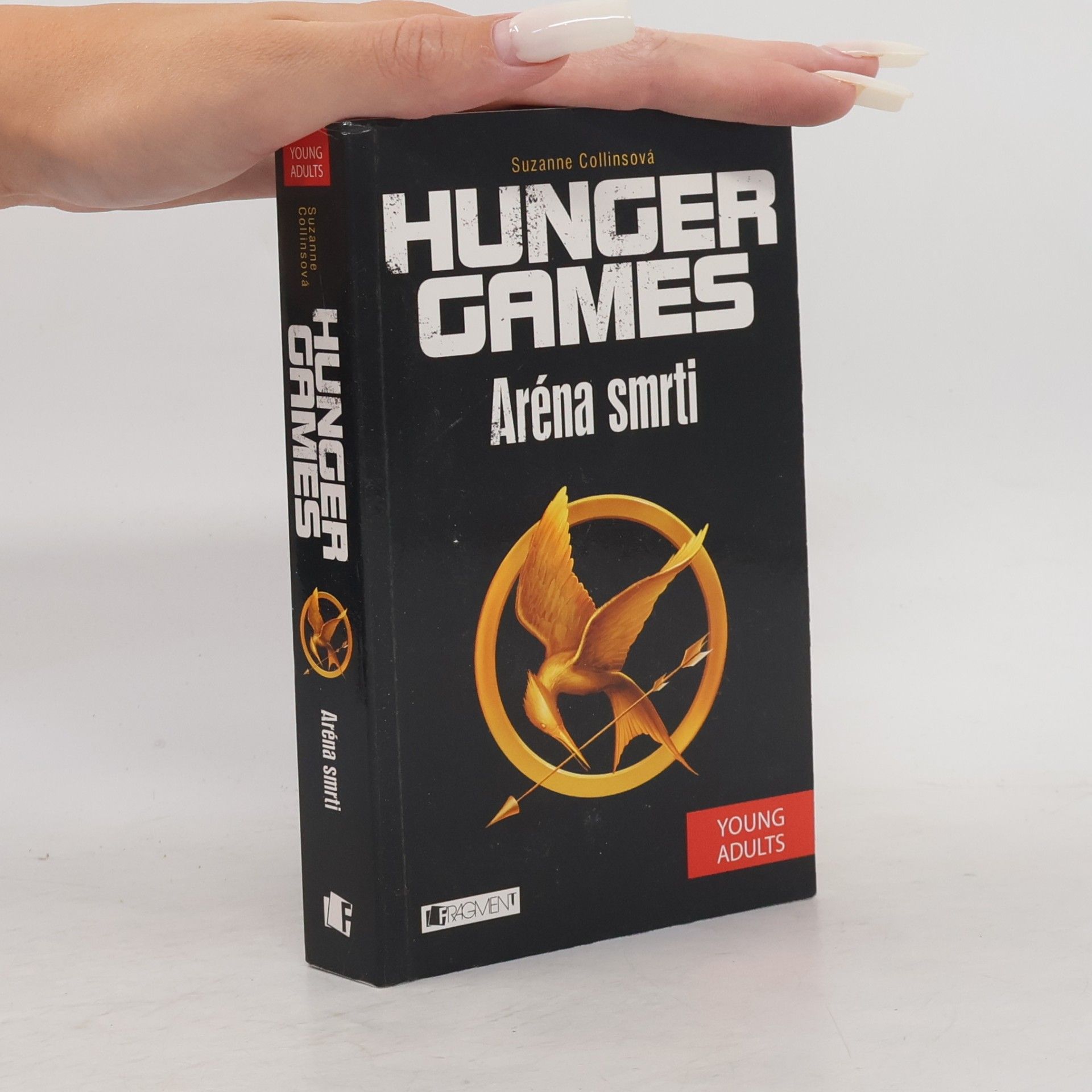 Suzanne Collins Hunger games. Aréna smrti