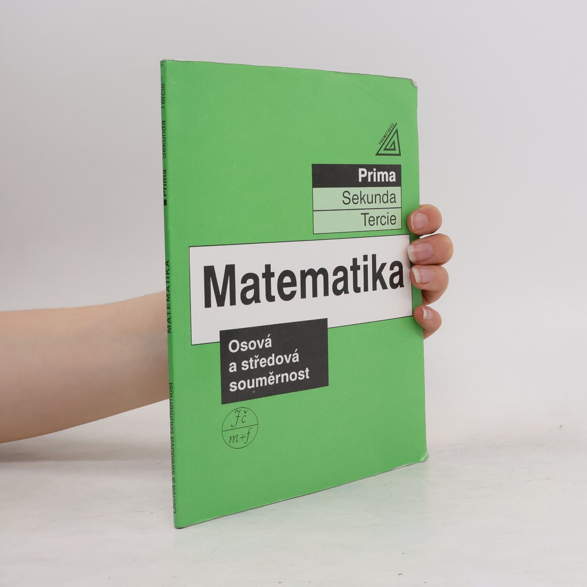 Eva Jančovičová Matematika - Osová a středová souměrnost
