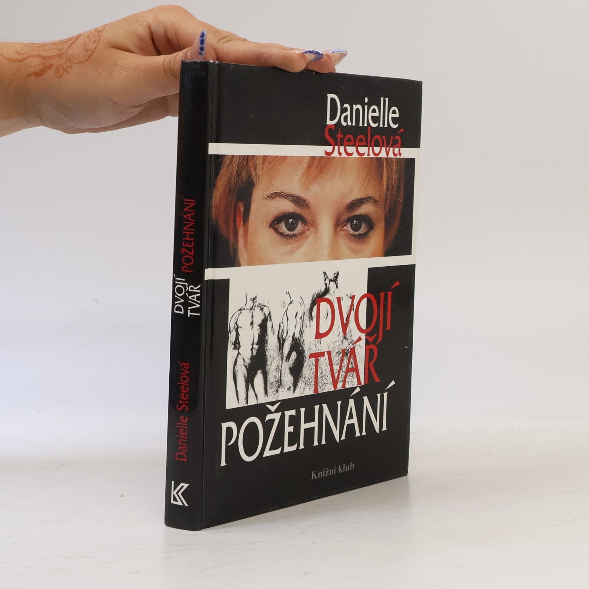 Danielle Steel Dvojí tvář požehnání