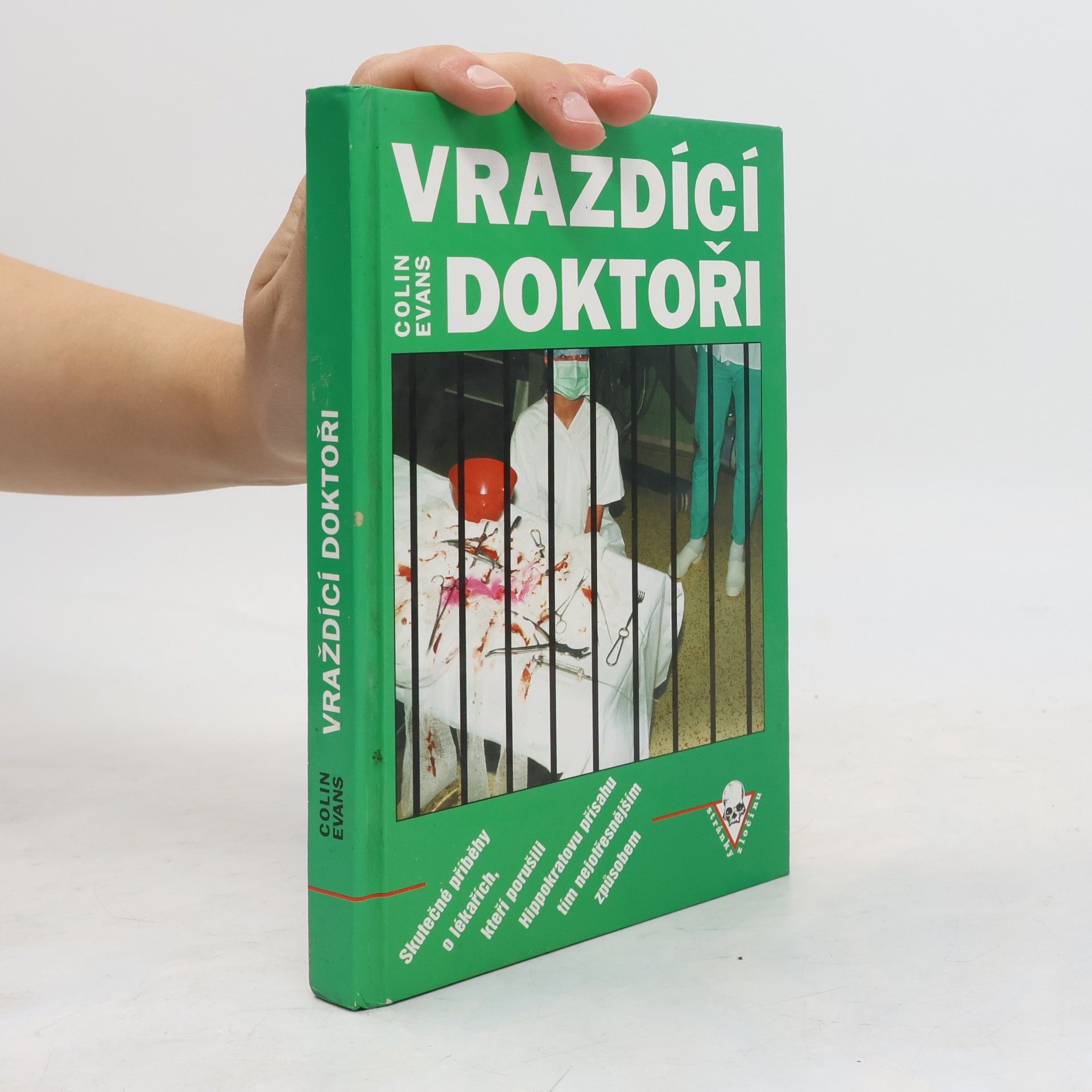 Colin Evans Vraždící doktoři
