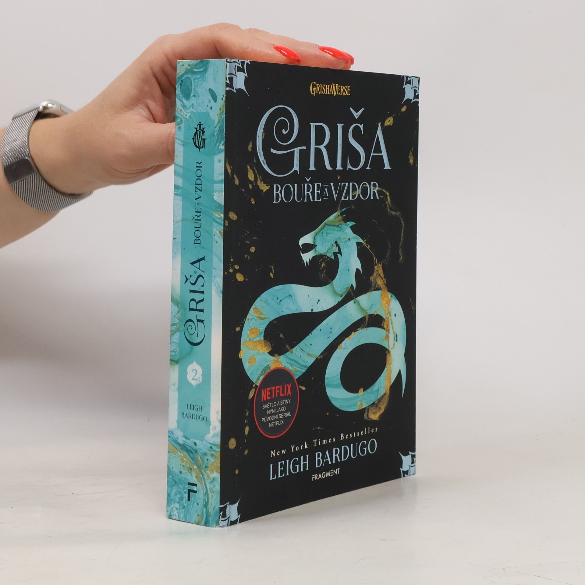 Leigh Bardugo Griša. Bouře a vzdor