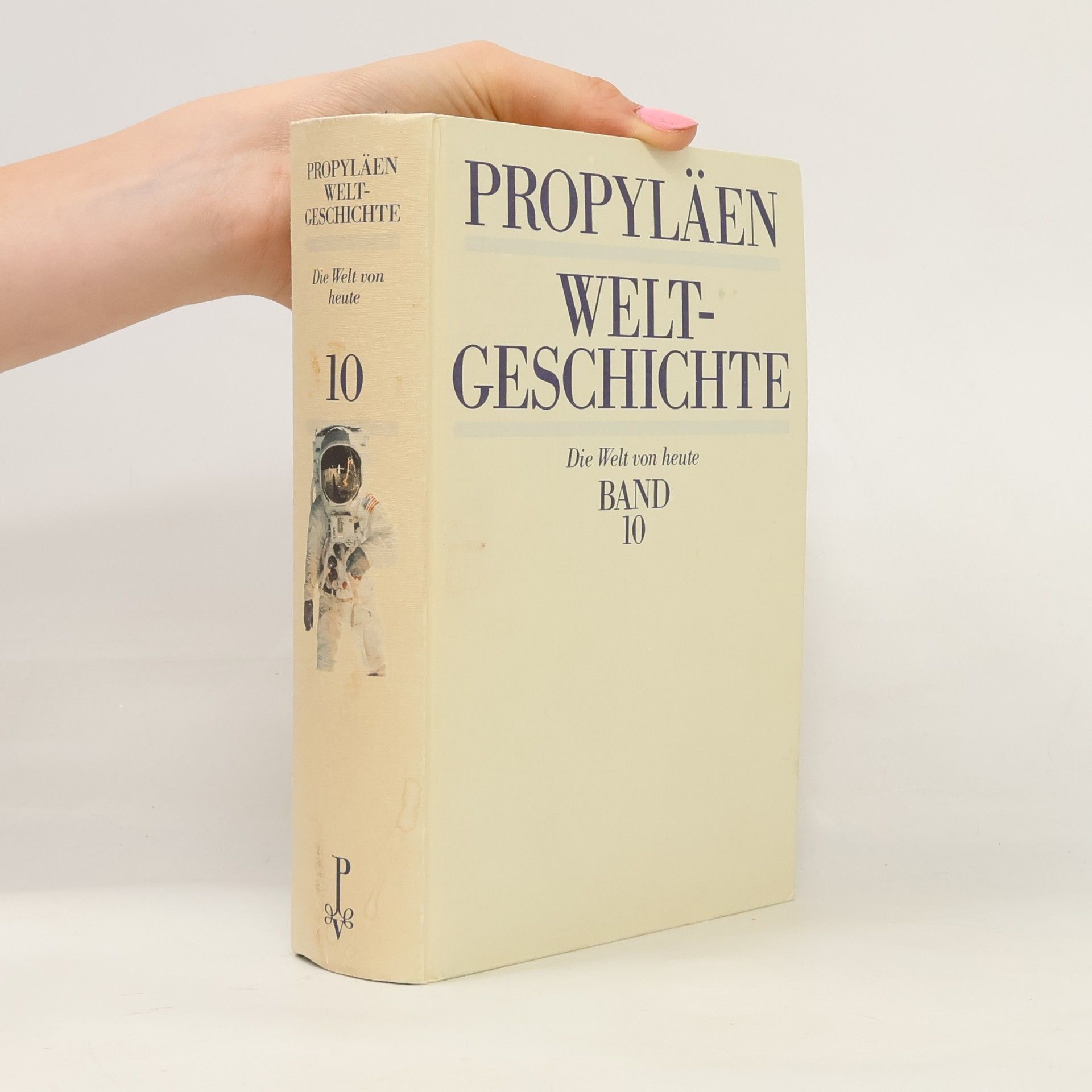 Autorenkollektiv Propyläen Weltgeschichte 10