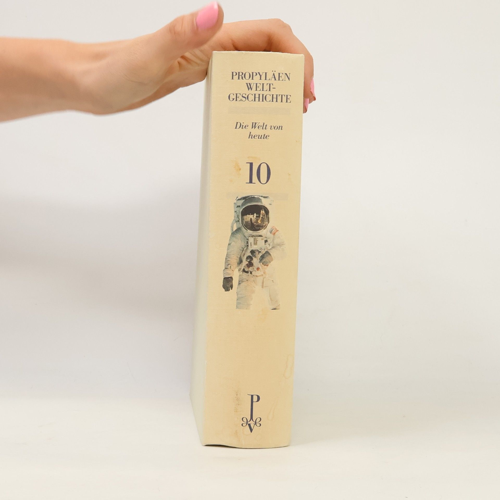 Autorenkollektiv Propyläen Weltgeschichte 10