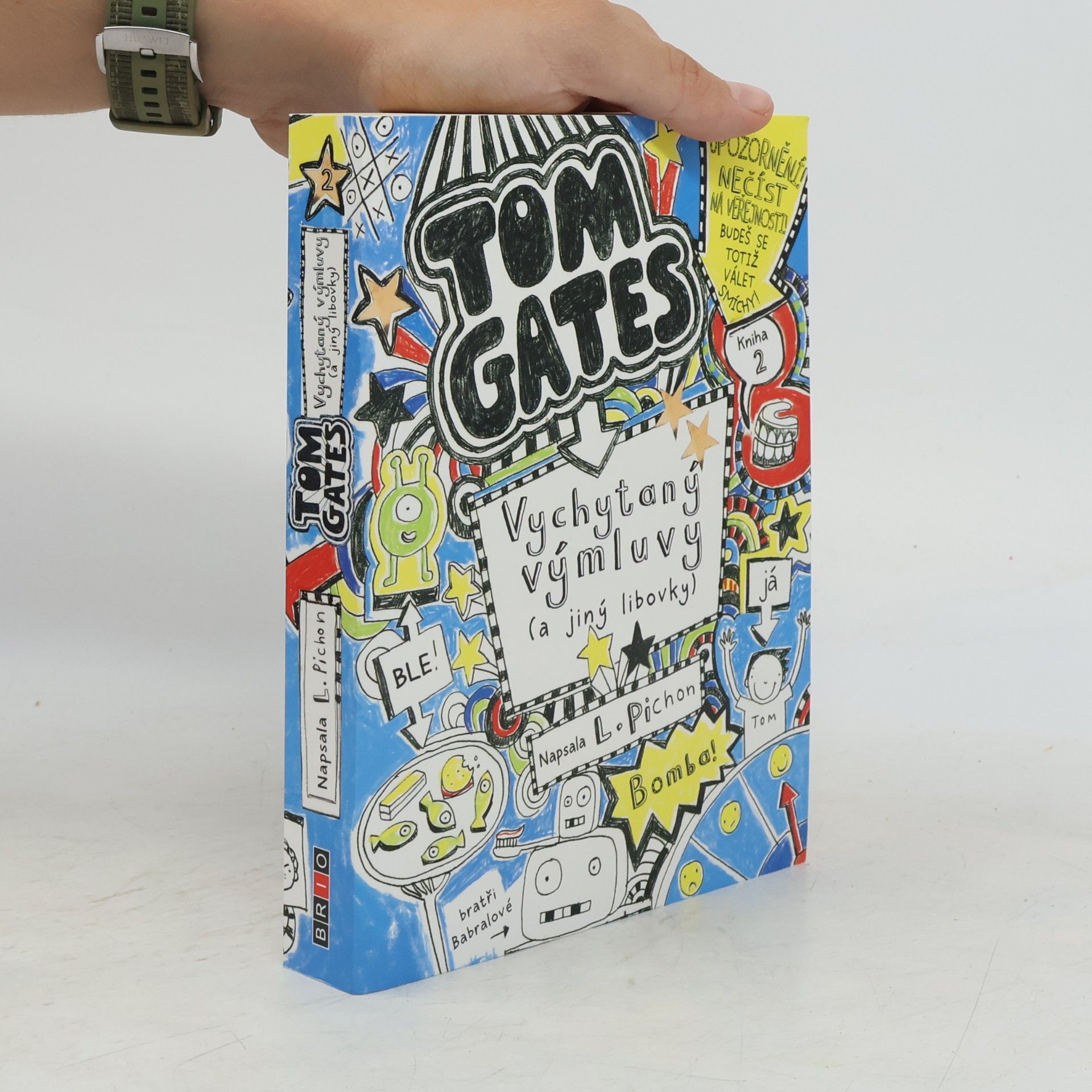 Tom Gates. Vychytaný výmluvy (a jiný libovky)