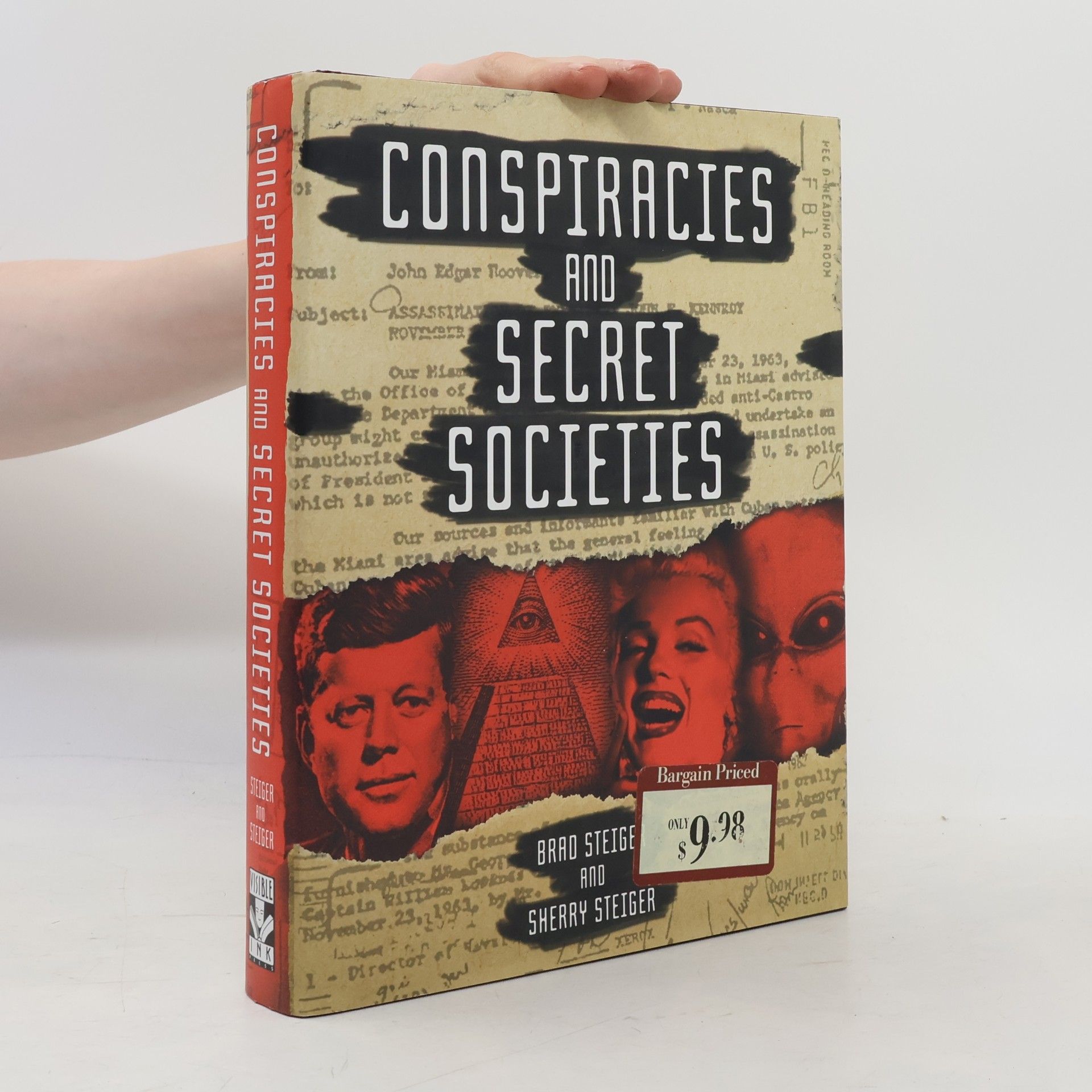 Sherry Hansen Steiger Conspiracies And Secret Societies: Second Edition