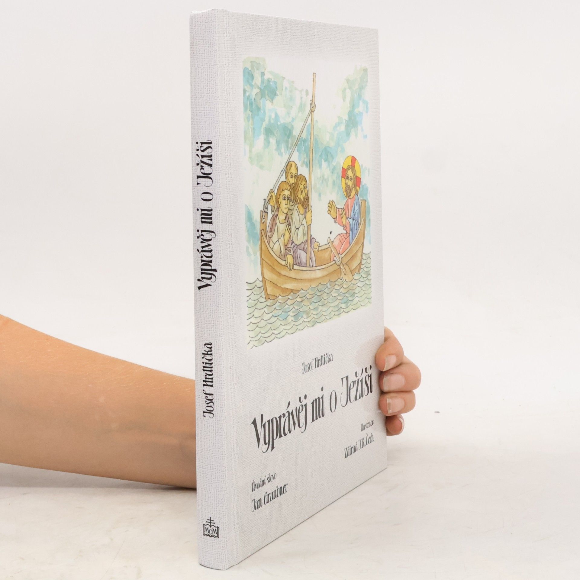 Jan Graubner Vyprávěj mi o Ježíši : biblická čítanka pro katecheze v rodinách