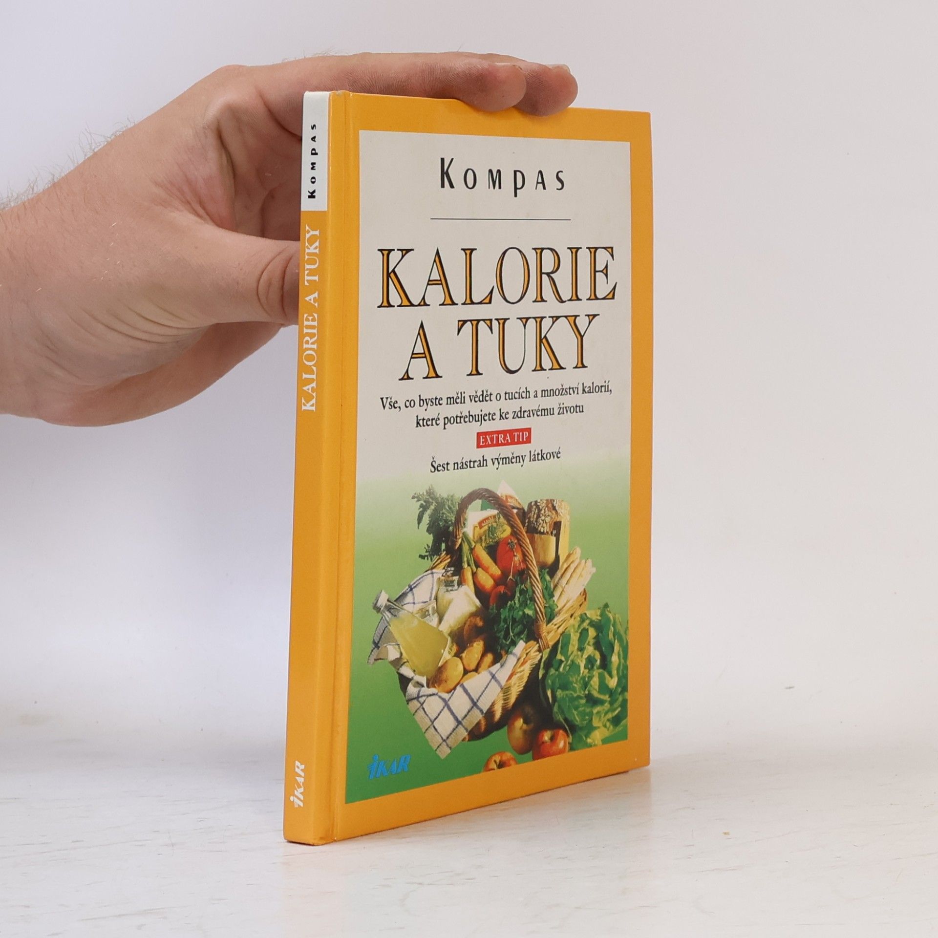 Jarmila Doubravová Kalorie a tuky: Jak se vyvarovat nadváhy