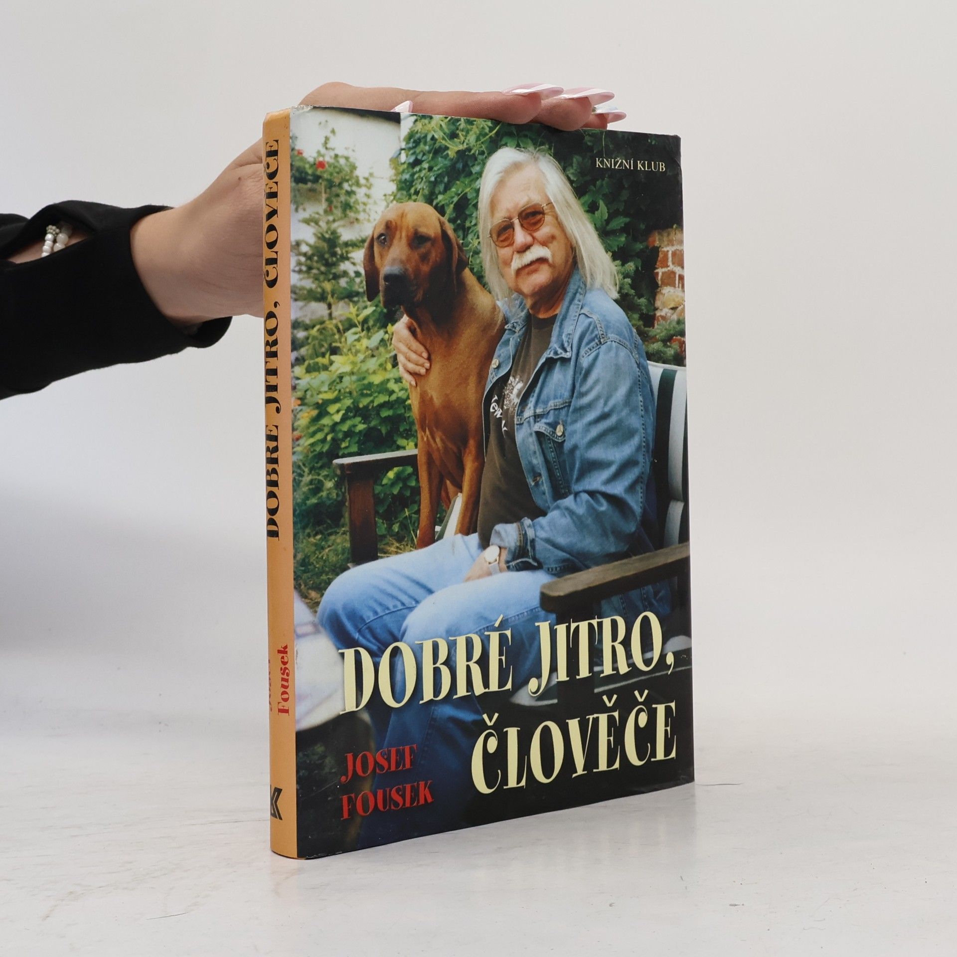 Josef Fousek Dobré jitro, člověče