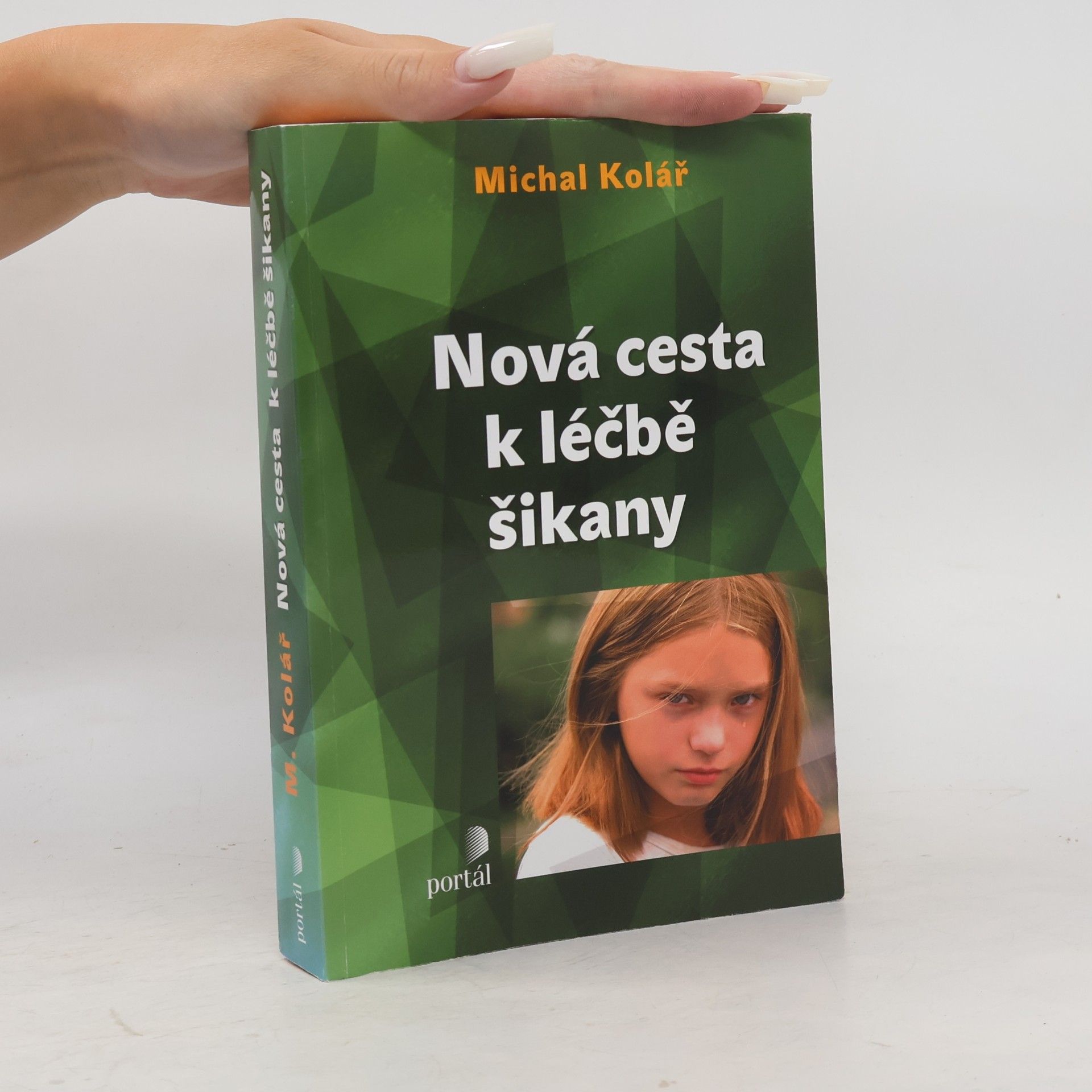Michal Kolář Nová cesta k léčbě šikany