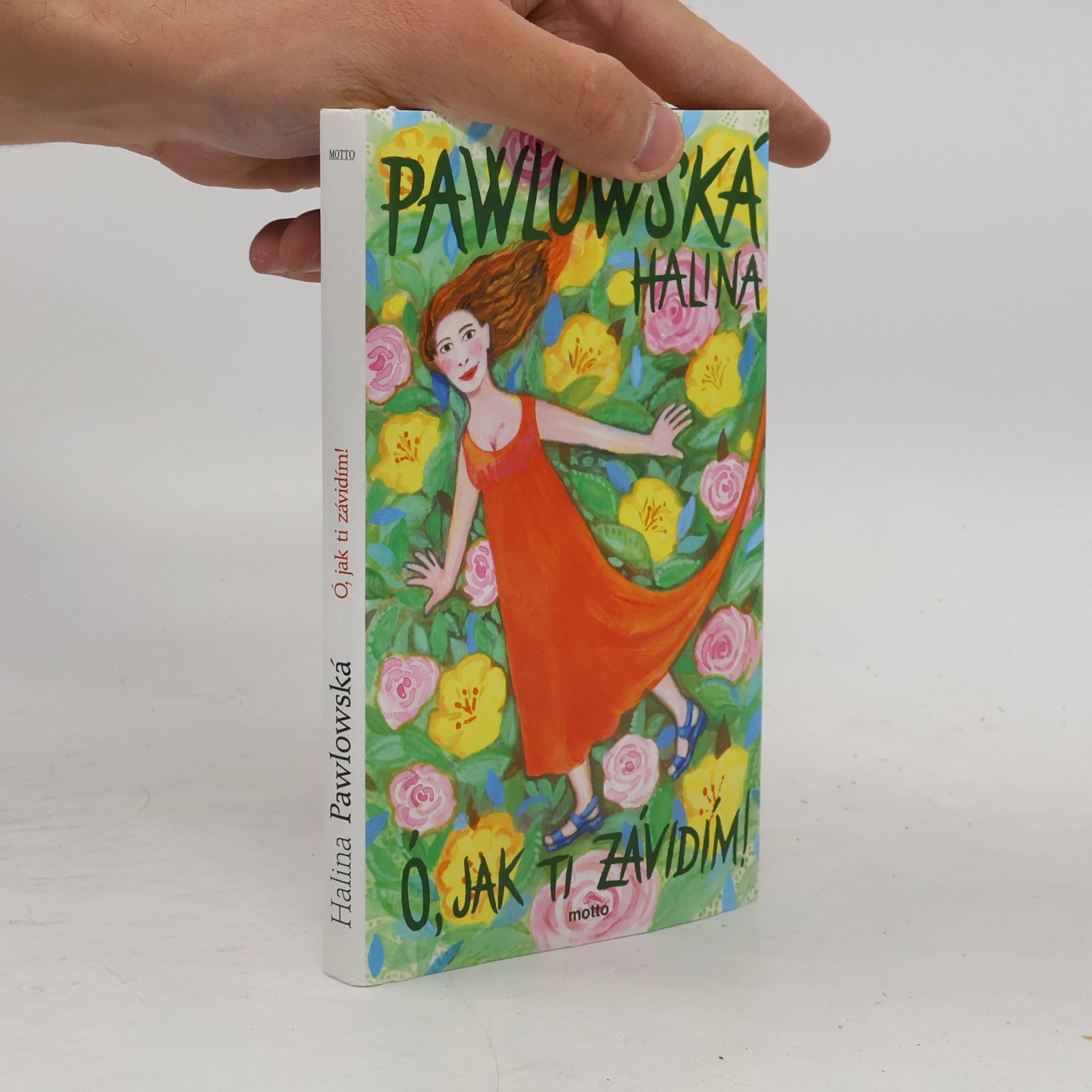 Halina Pawlowská Ó, jak ti závidím!