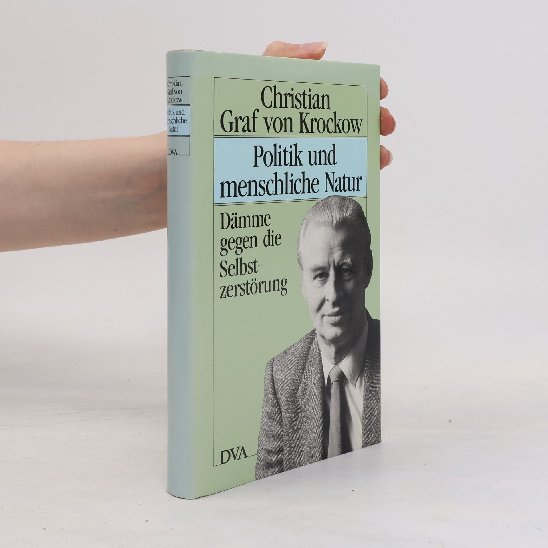 Christian Graf von Krockow Politik und menschliche Natur