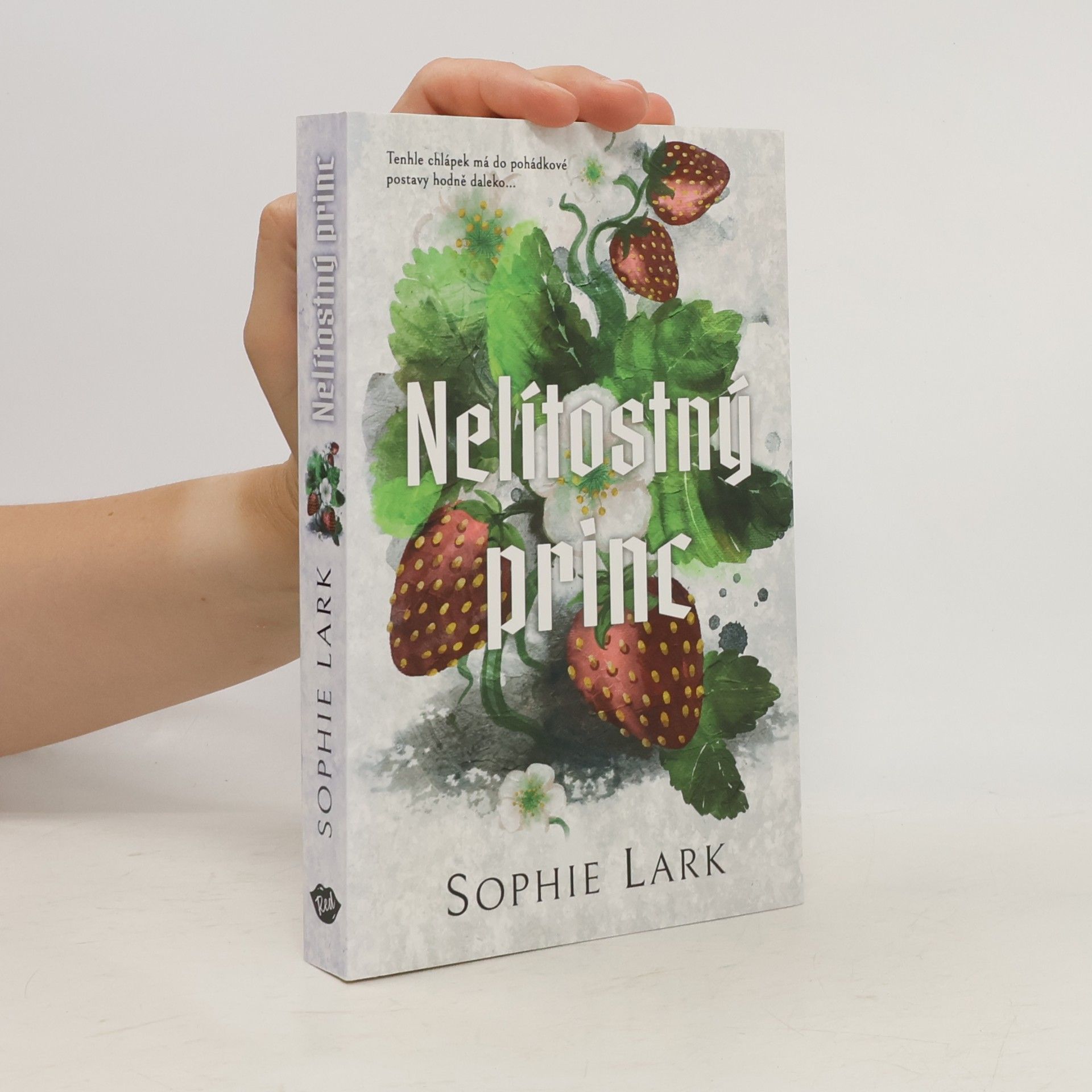 Sophie Lark Nelítostný princ