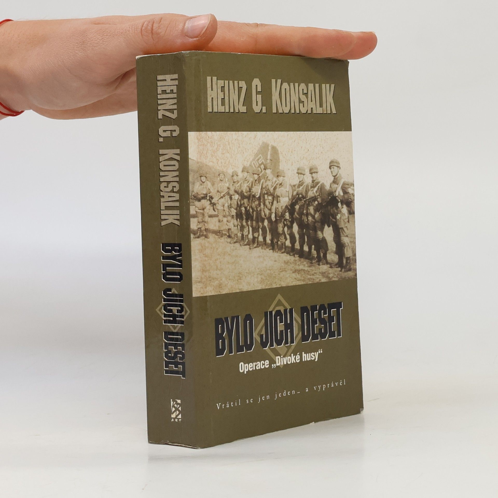 Heinz Günther Konsalik Bylo jich deset: Operace "Divoké husy"