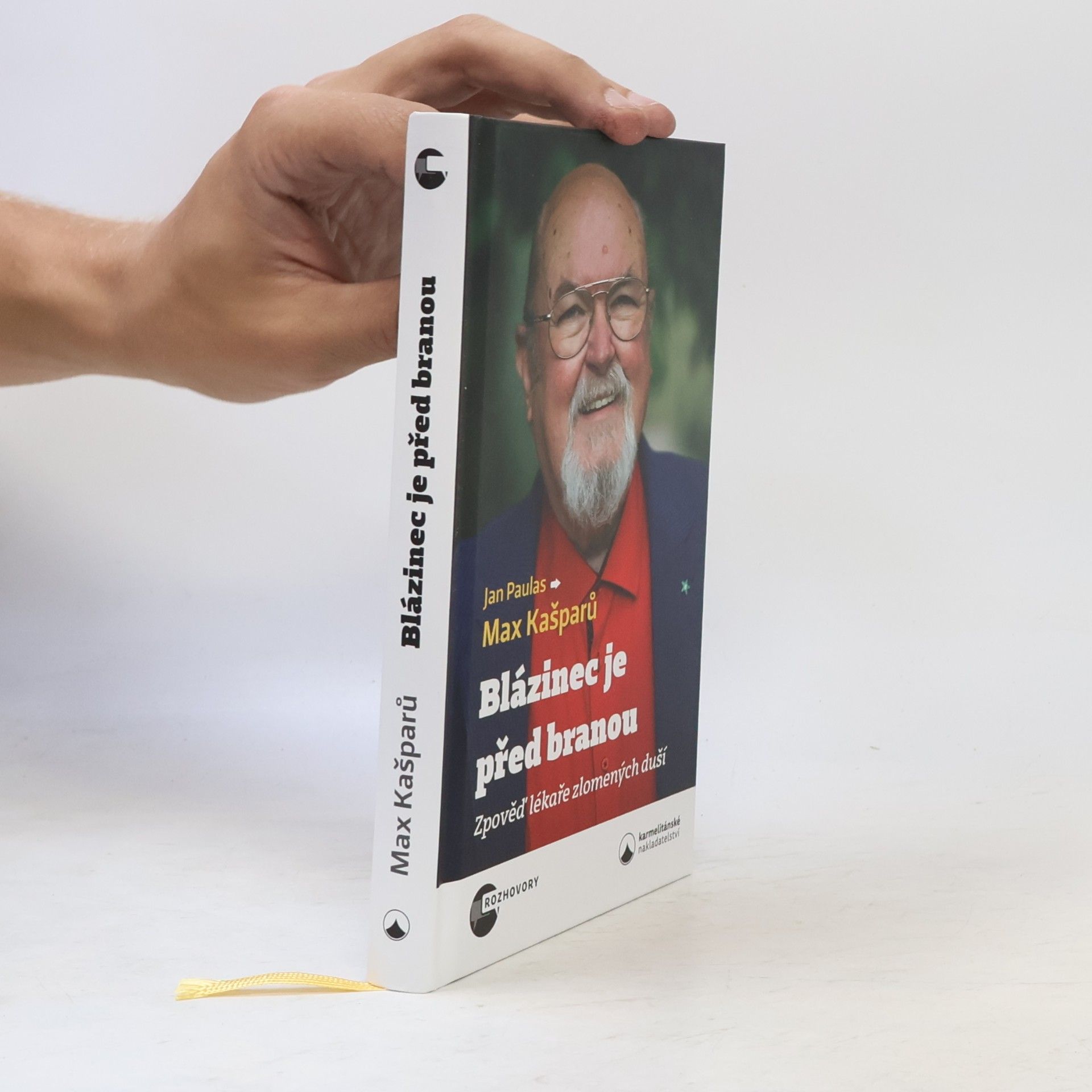 Blázinec je před branou : zpověď lékaře zlomených duší