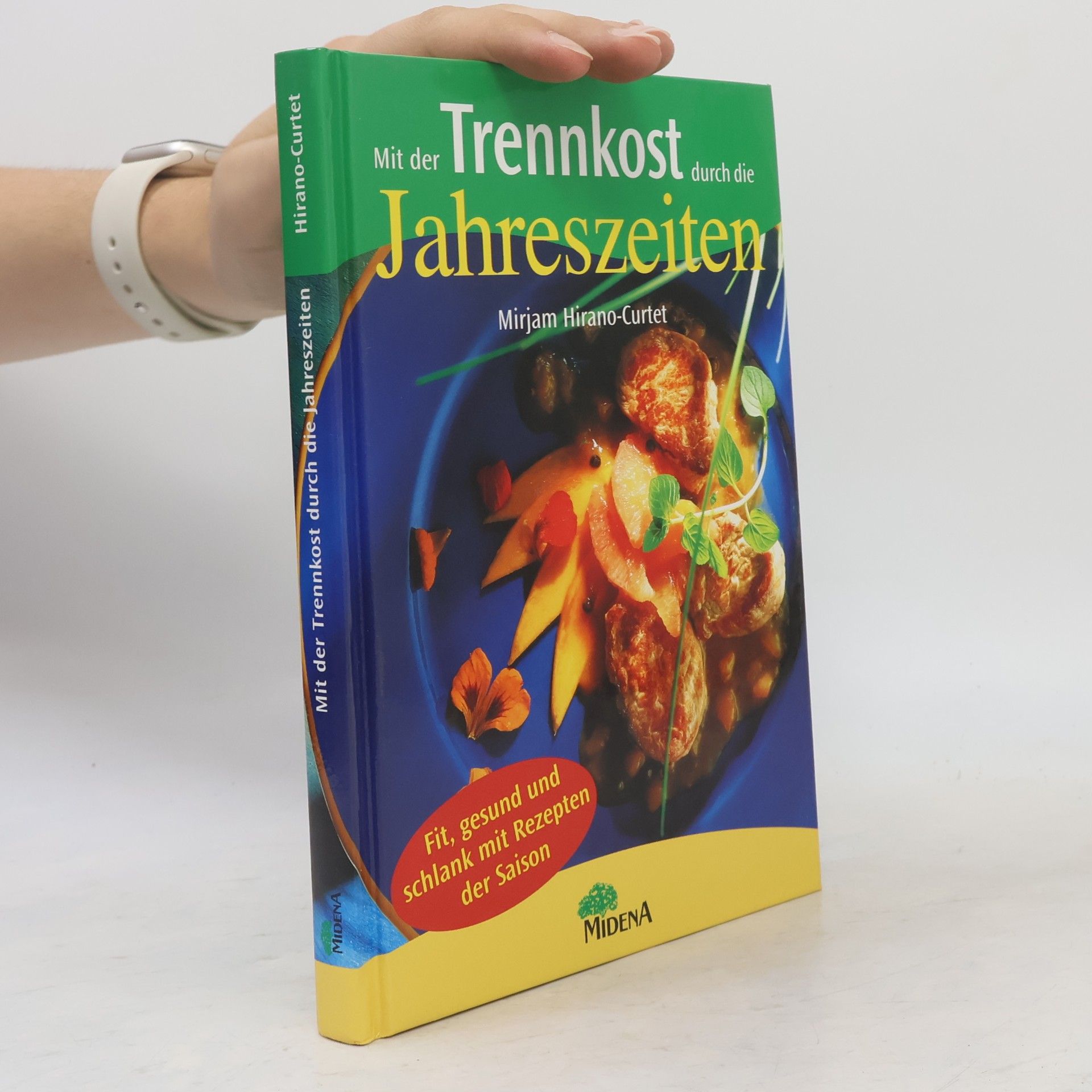 Mit der Trennkost durch die Jahreszeiten