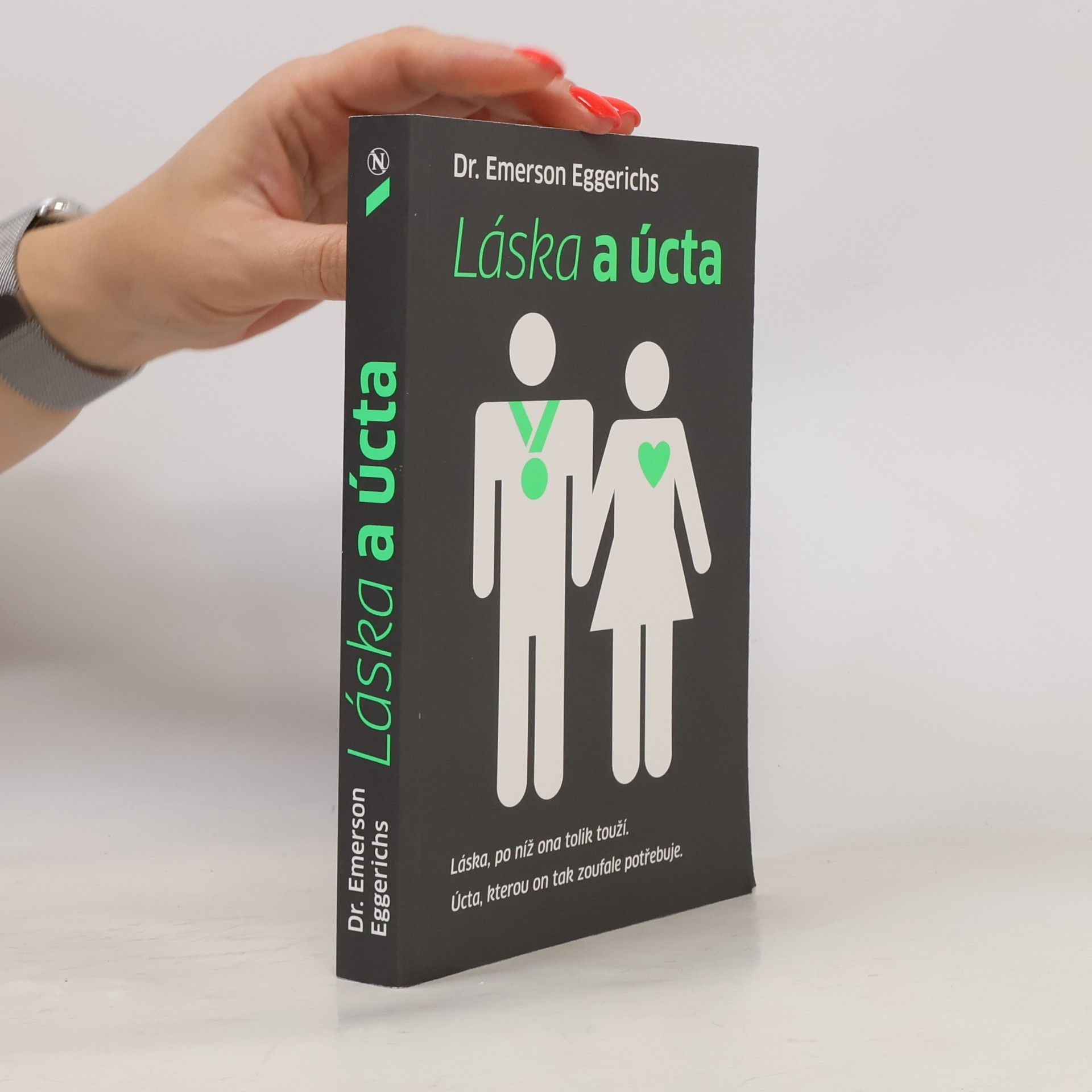 Dr. Emerson Eggerichs Láska a úcta