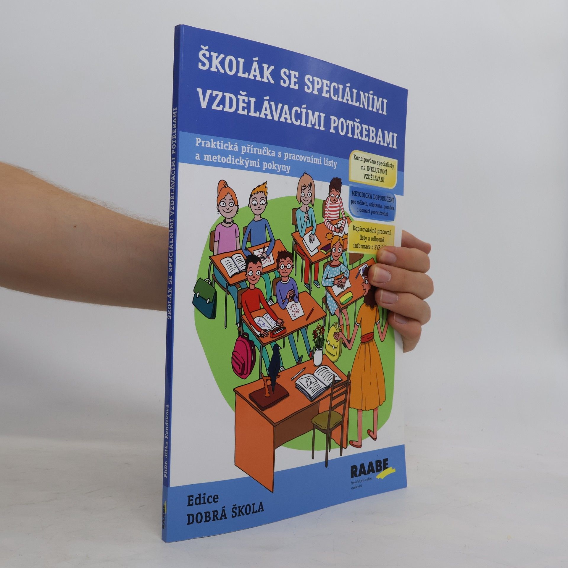 Jitka Kendíková Školák se speciálními vzdělávacími potřebami