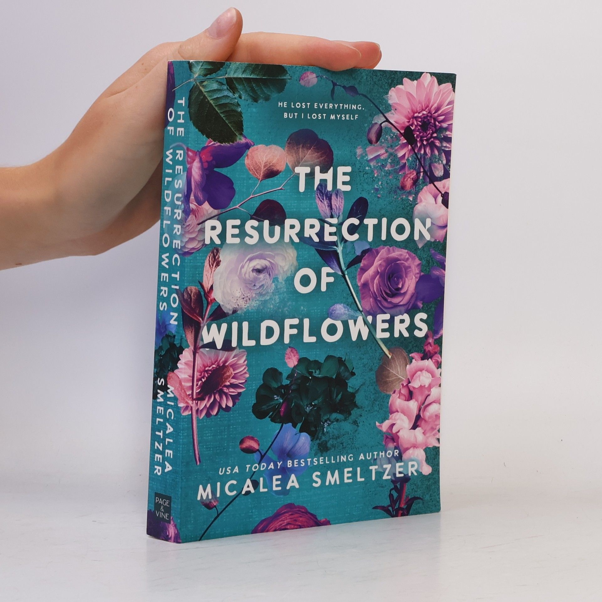 Micalea Smeltzer The Resurrection of Wildflowers