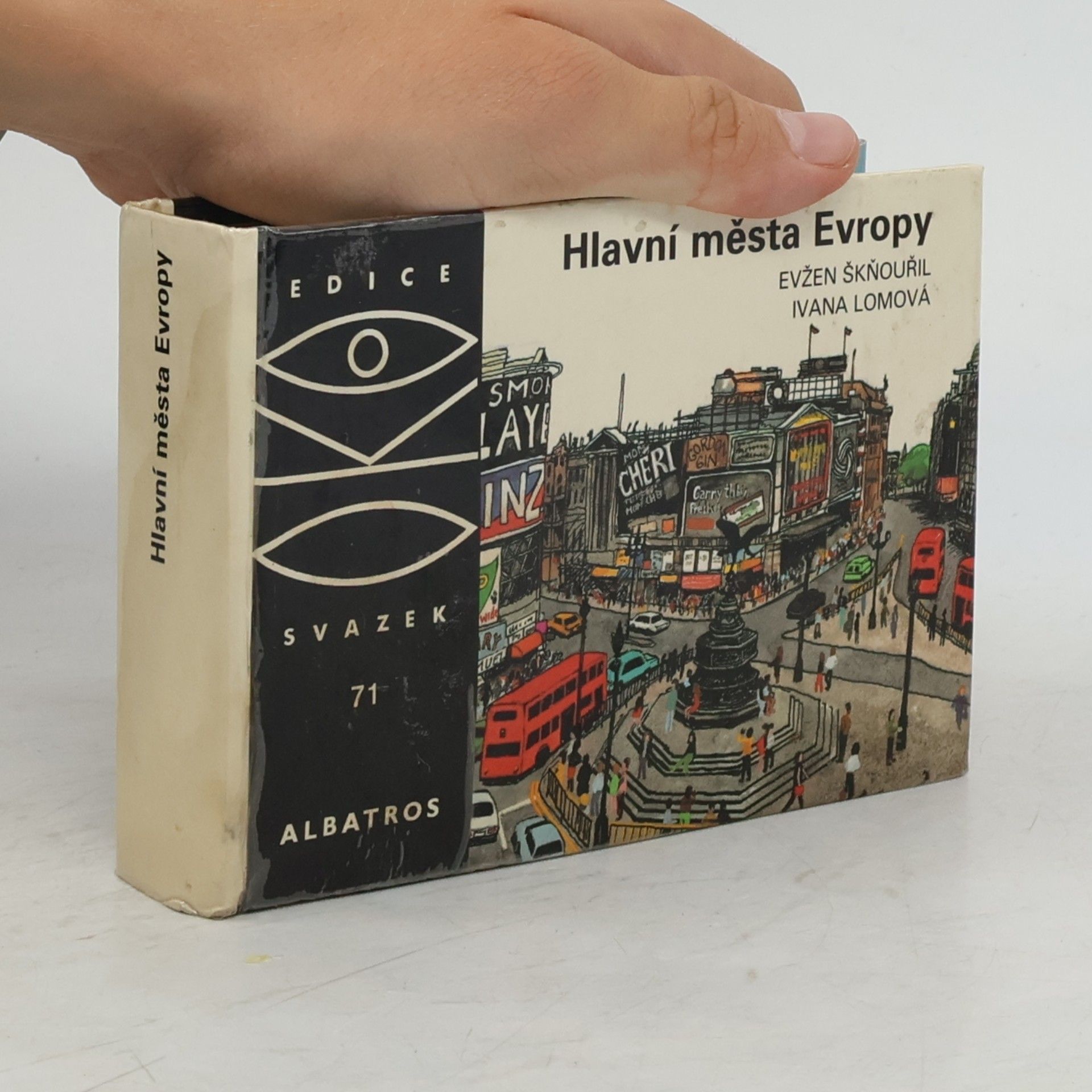 Evžen Škňouřil Hlavní města Evropy