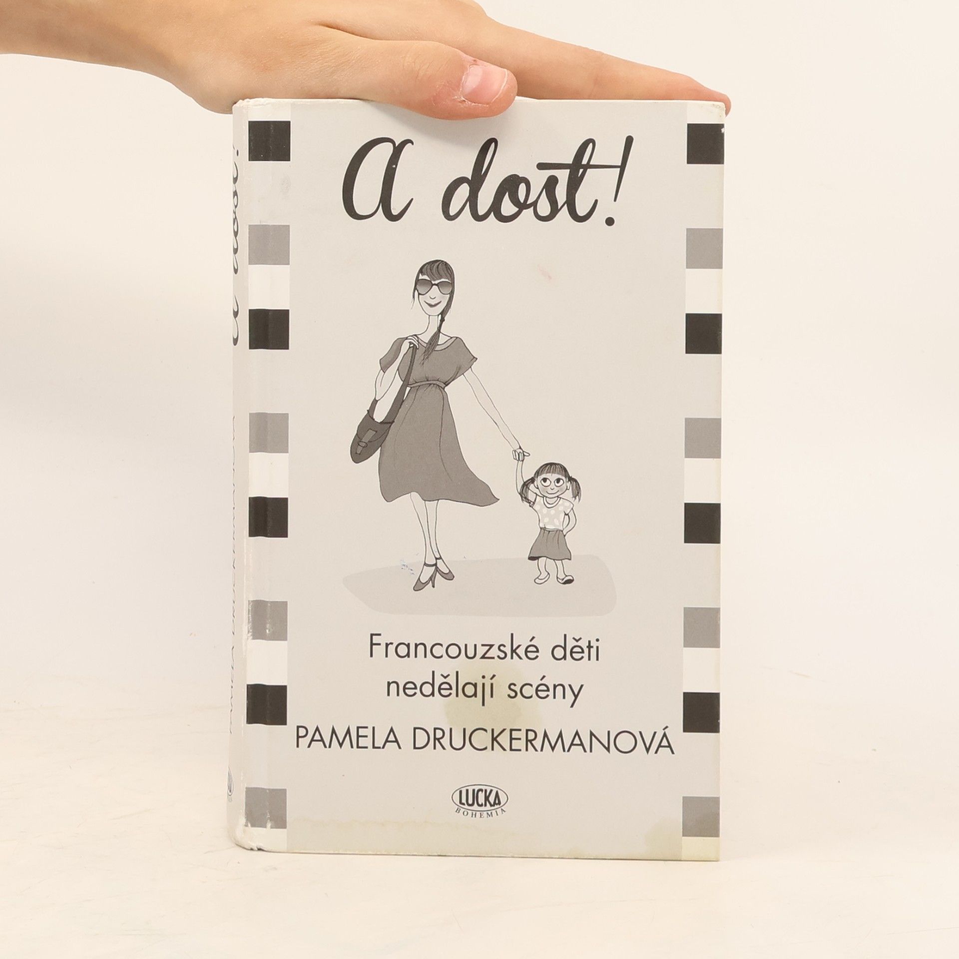 Pamela Druckerman A dost!