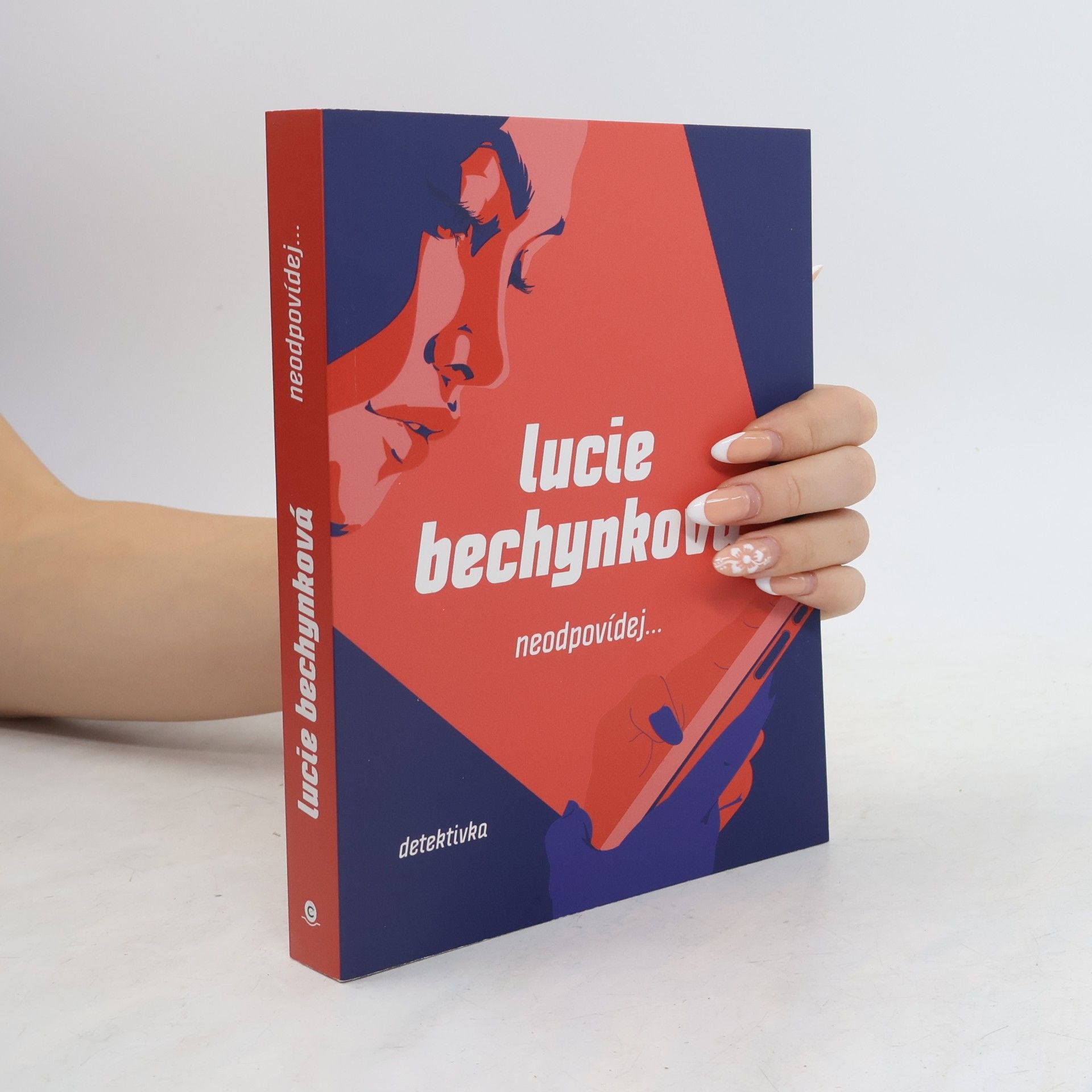 Lucie Bechynková Neodpovídej...
