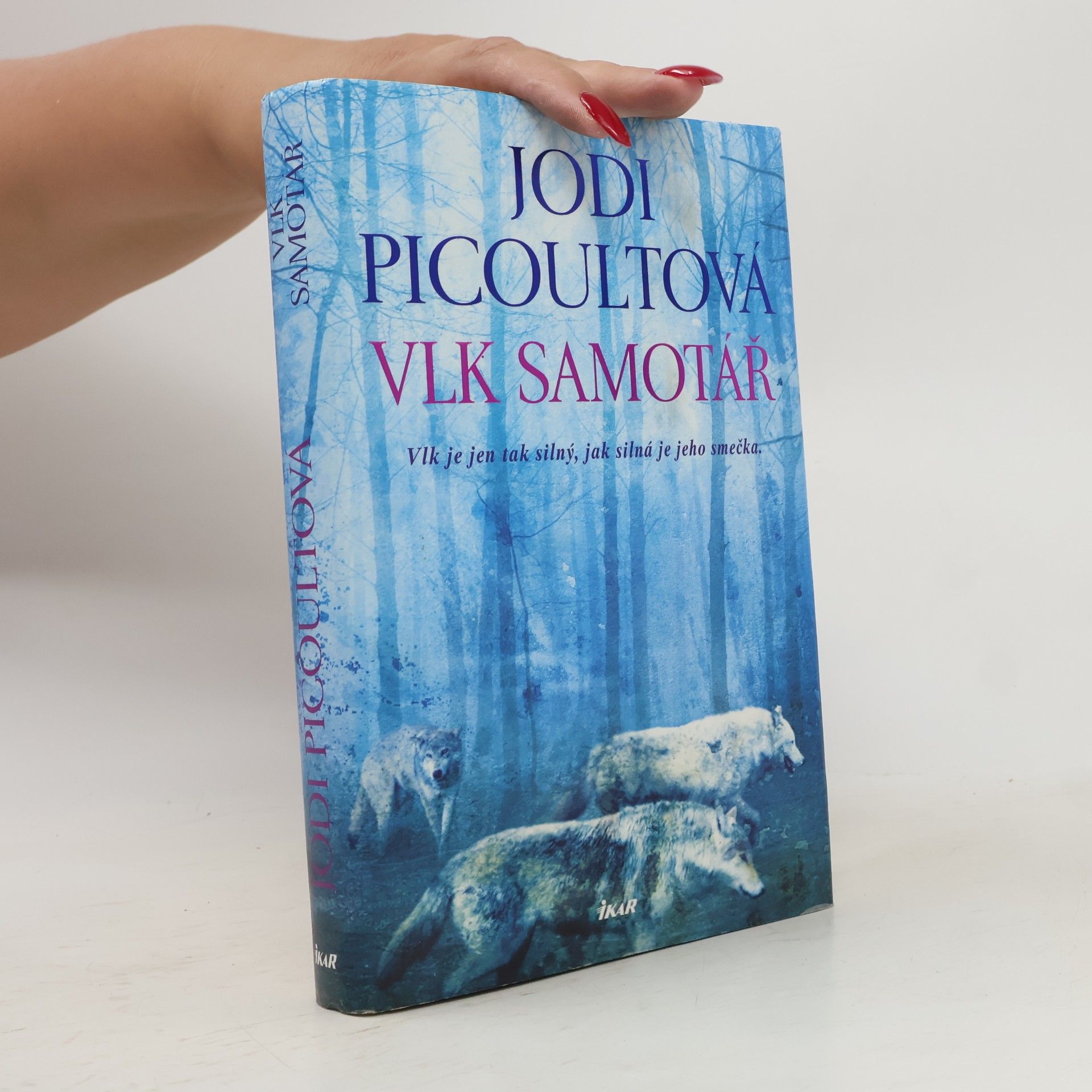 Jodi Picoult Vlk samotář