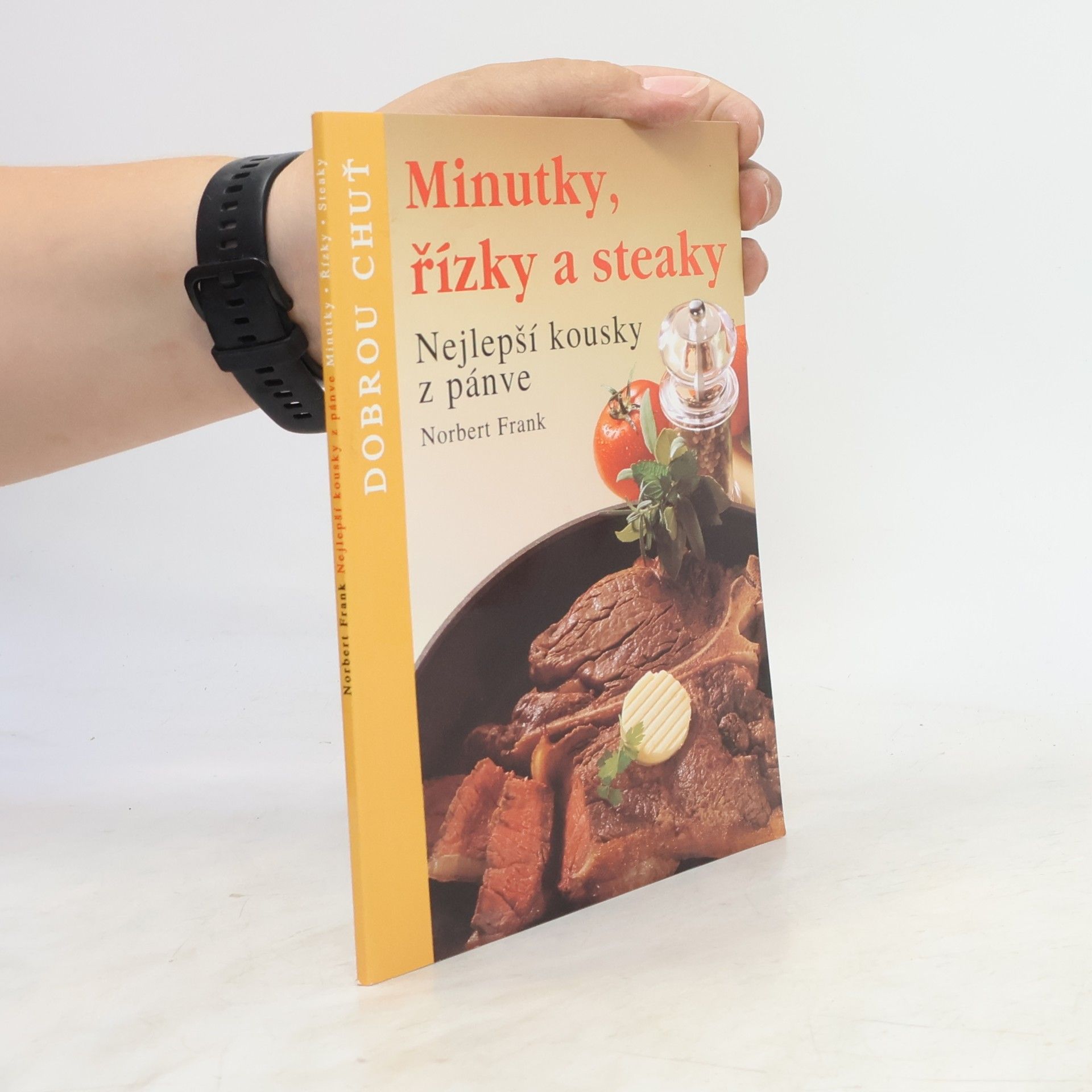 Norbert. Frank Minutky, řízky a steaky