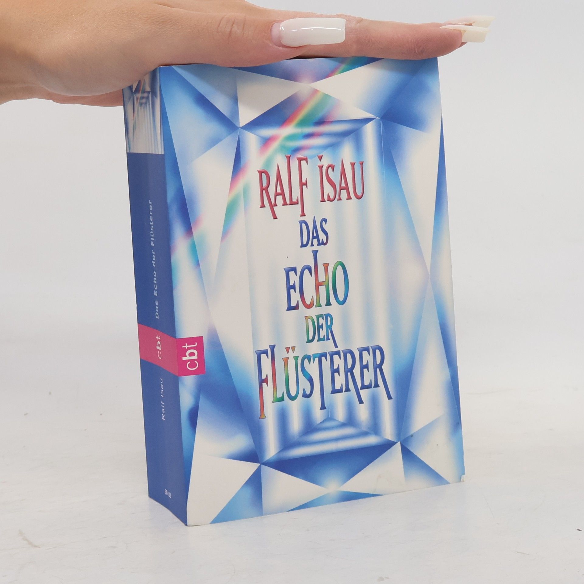Ralf Isau Das Echo der Flüsterer