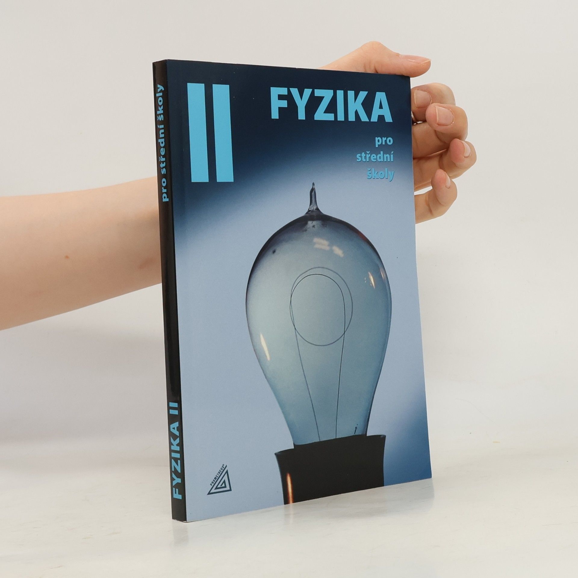 Fyzika pro střední školy, 2. díl (kniha + ED)