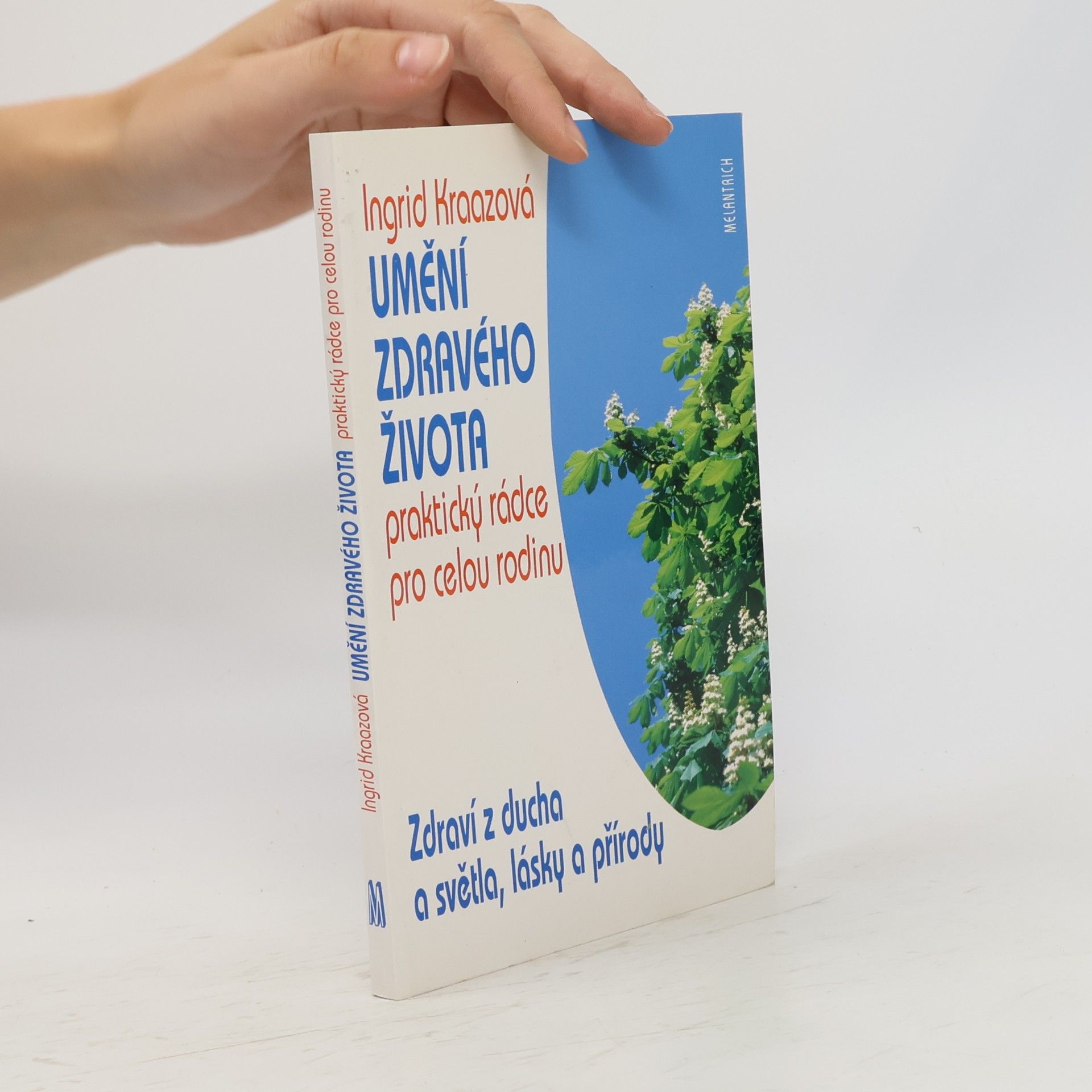Ingrid Kraaz von Rohr Umění zdravého života
