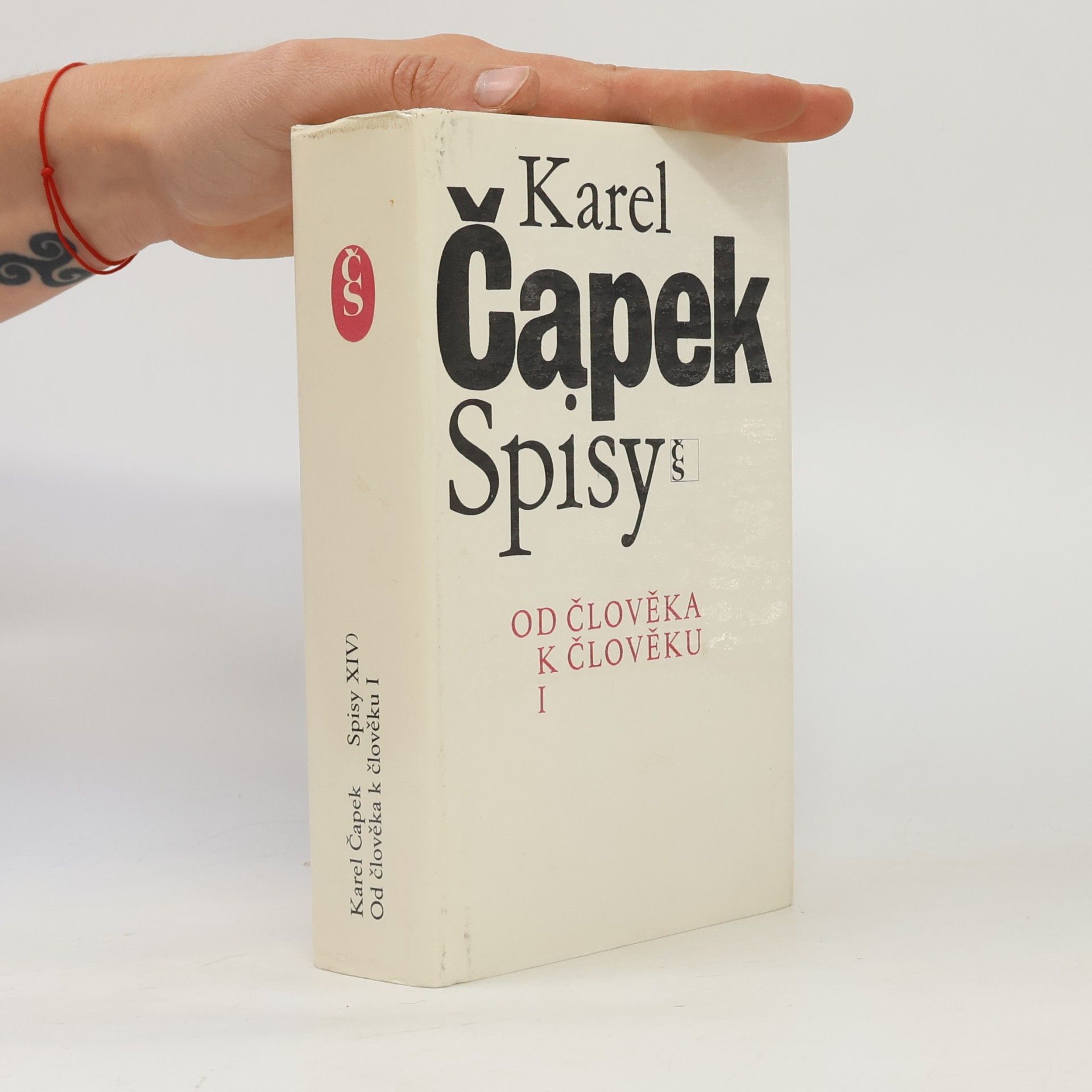 Karel Čapek Spisy. Od člověka k člověku I.