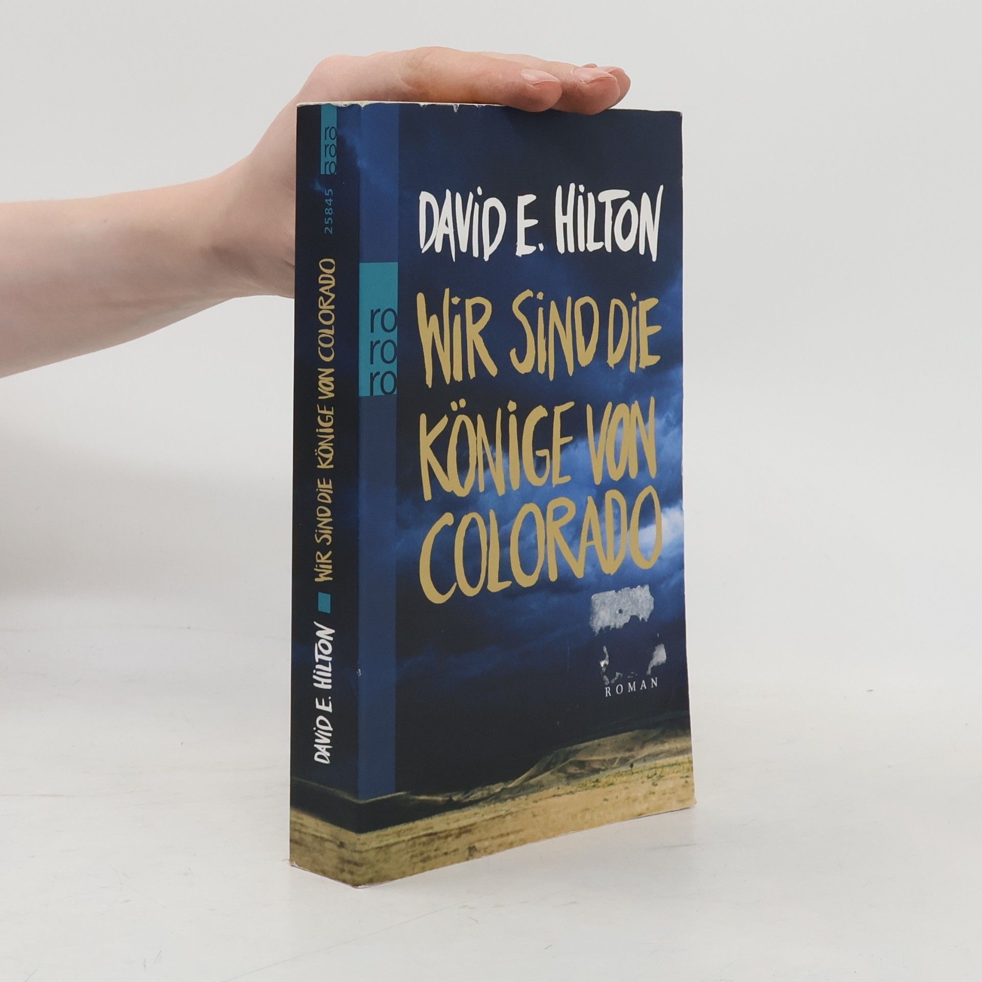 David E. Hilton Wir sind die Könige von Colorado