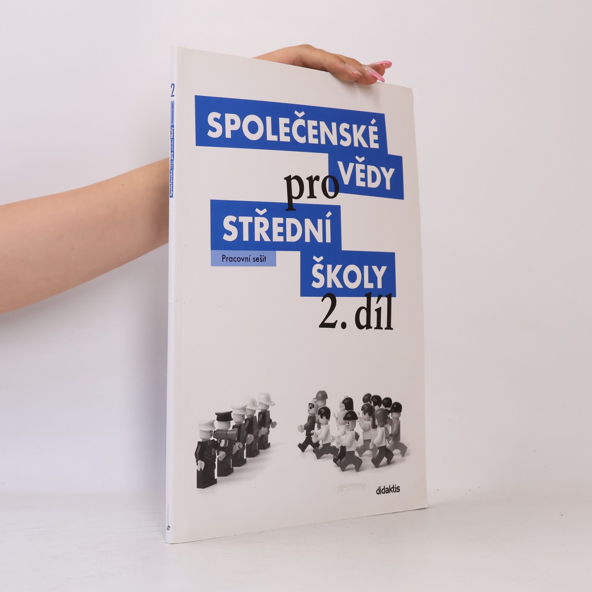 Pavel Dufek Společenské vědy pro střední školy. 2. díl, Pracovní sešit
