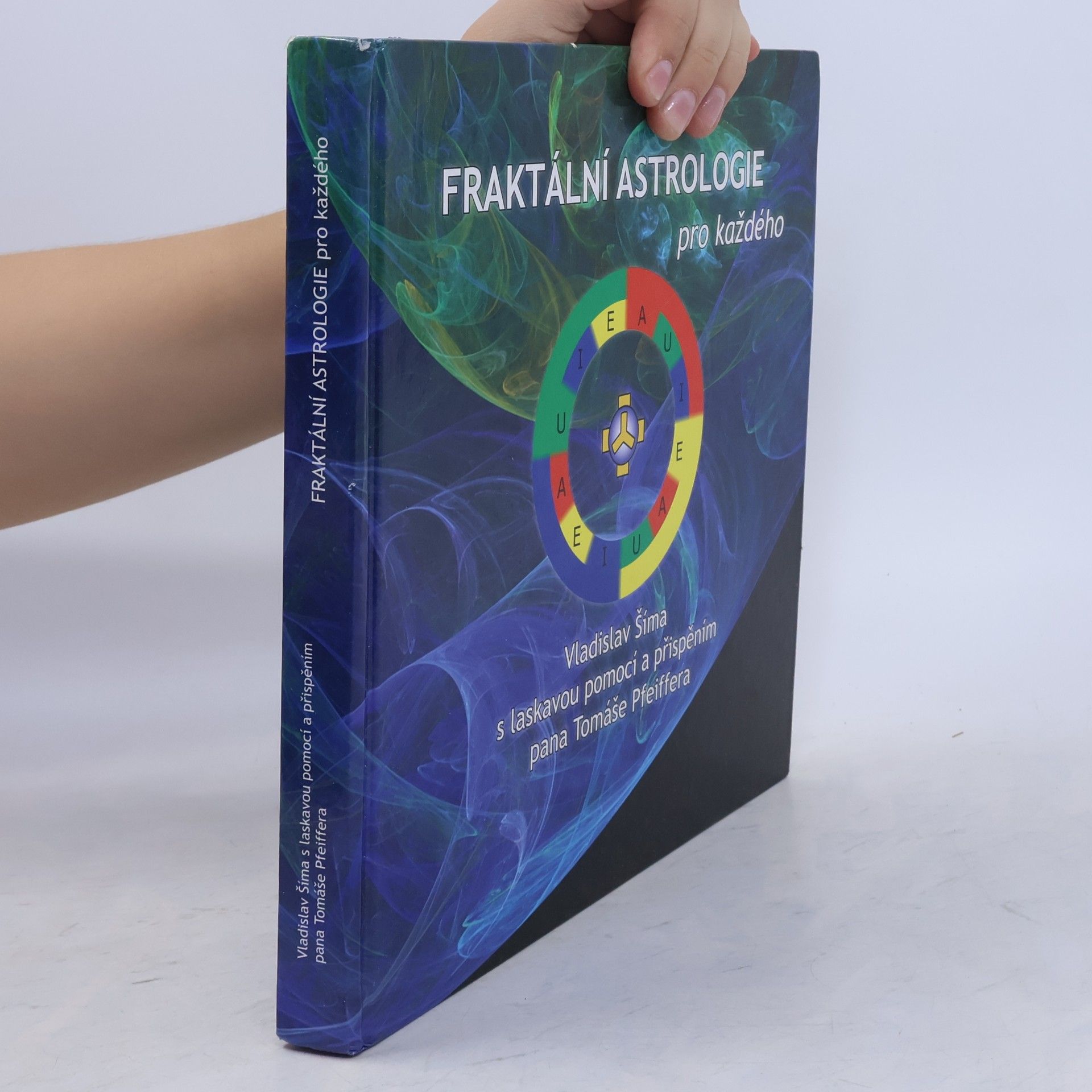 Vladislav Šíma Fraktální astrologie pro každého