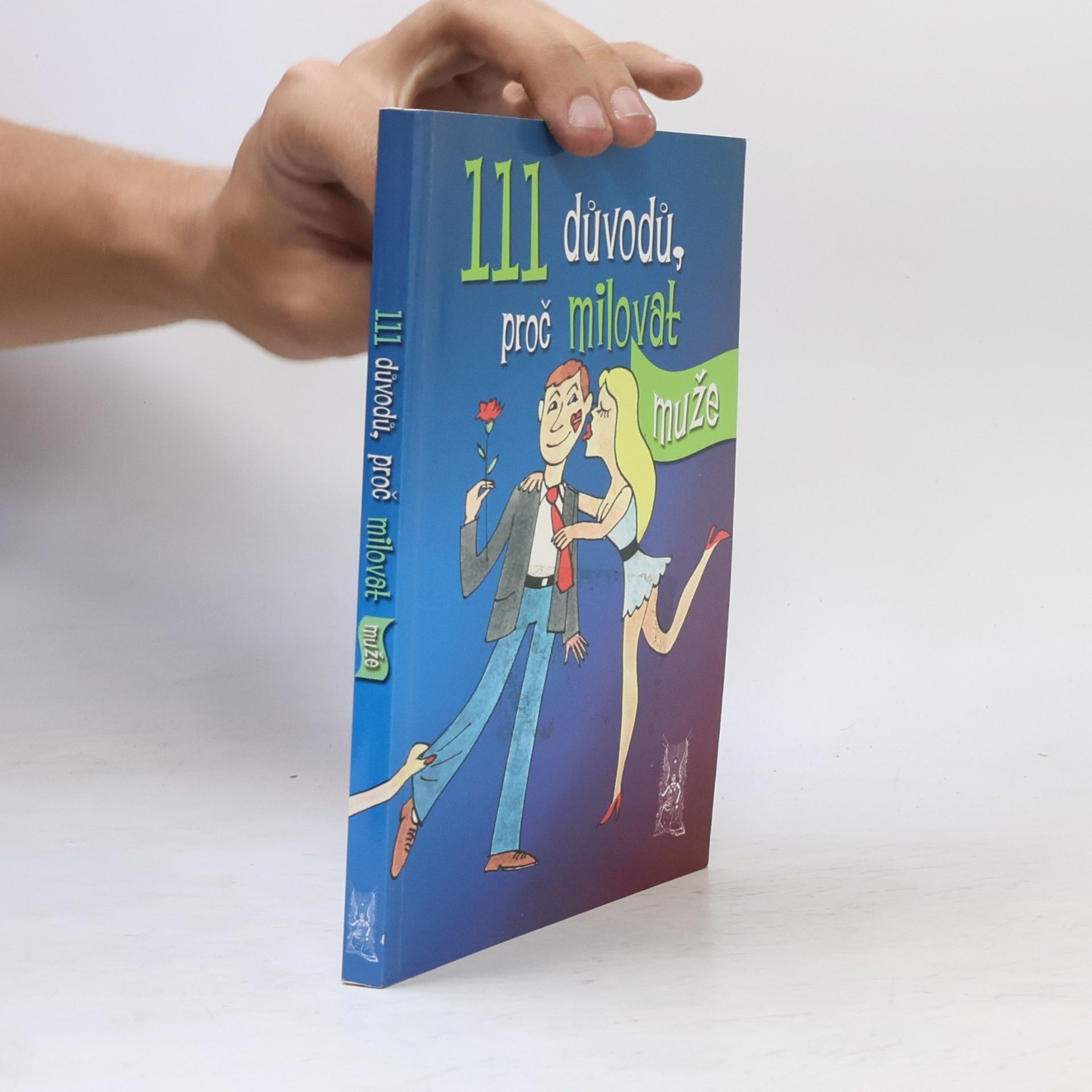 Victoria B. Robinson 111 důvodů, proč milovat muže