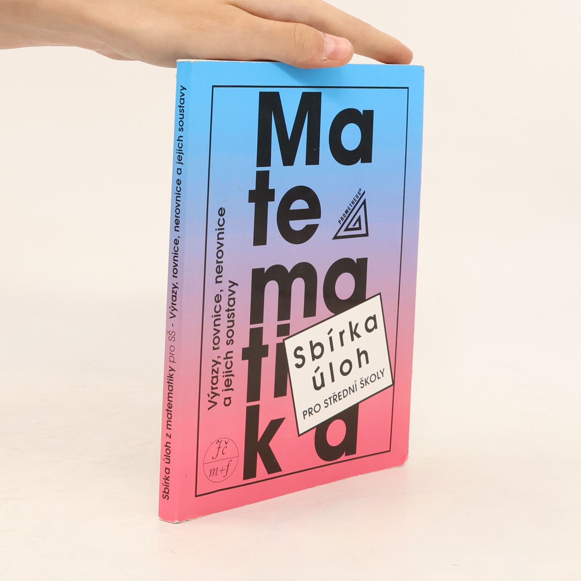 František Janeček Sbírka úloh z matematiky pro střední školy