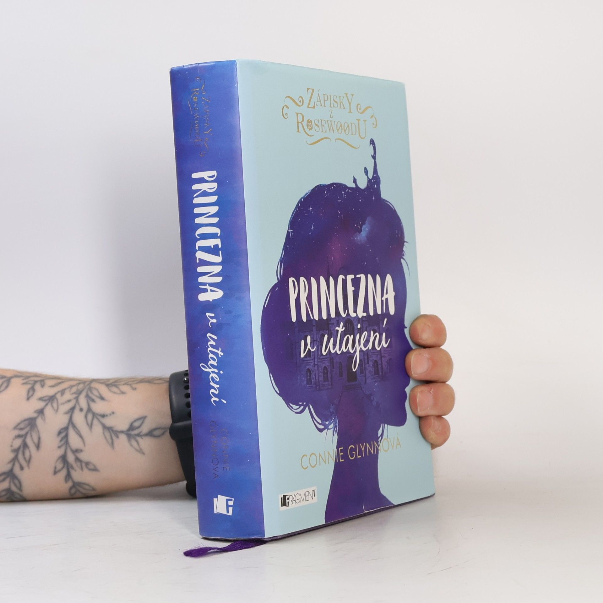 Connie Glynn Zápisky z Rosewoodu. Princezna v utajení