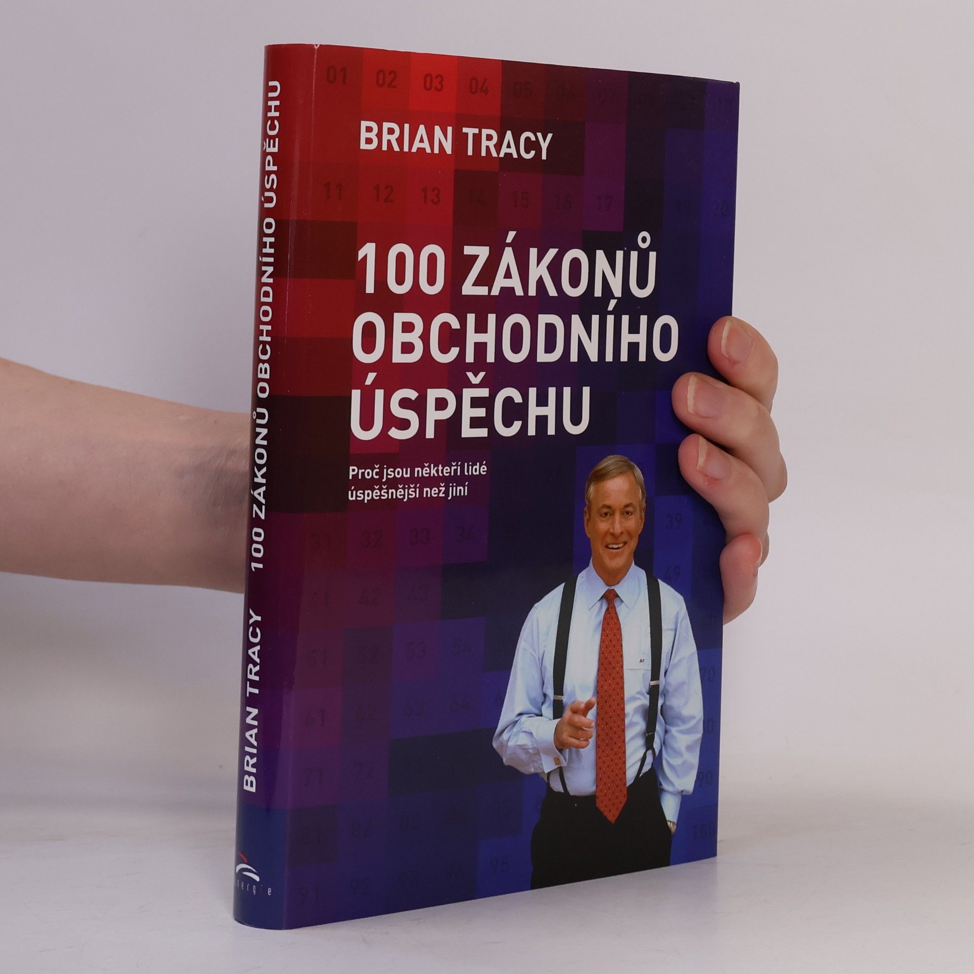 Brian Tracy 100 zákonů obchodního úspěchu