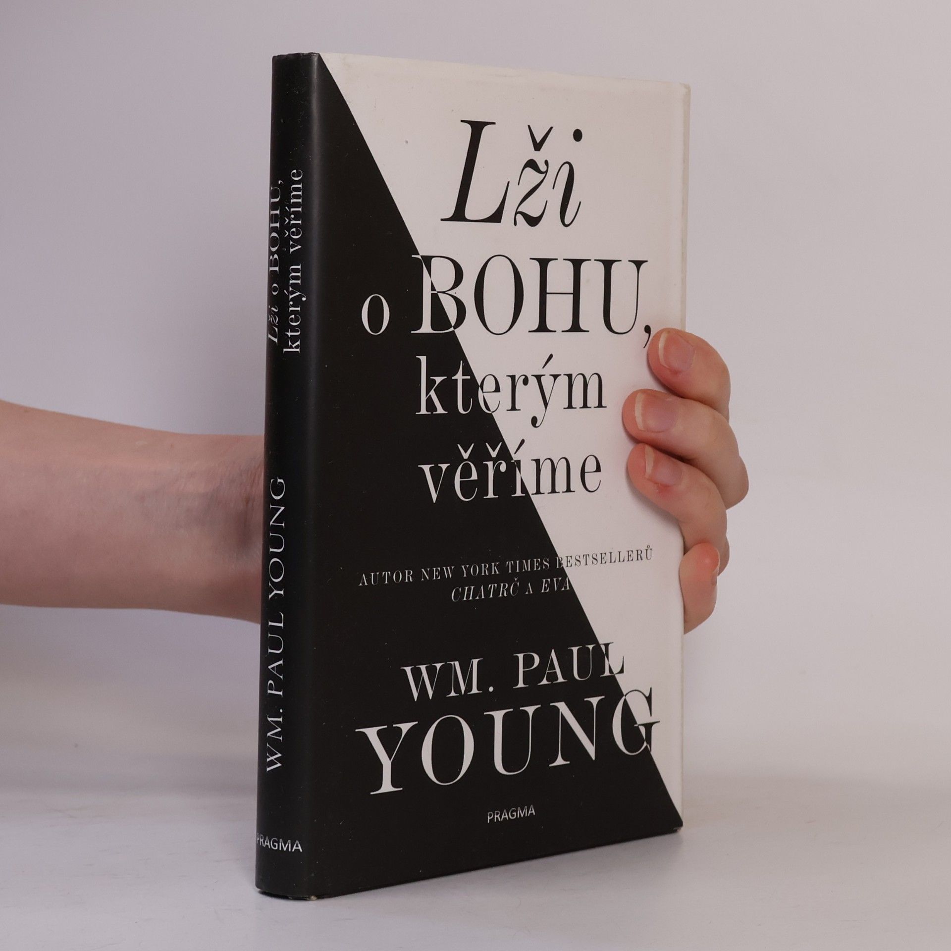William P. Young Lži o Bohu, kterým věříme