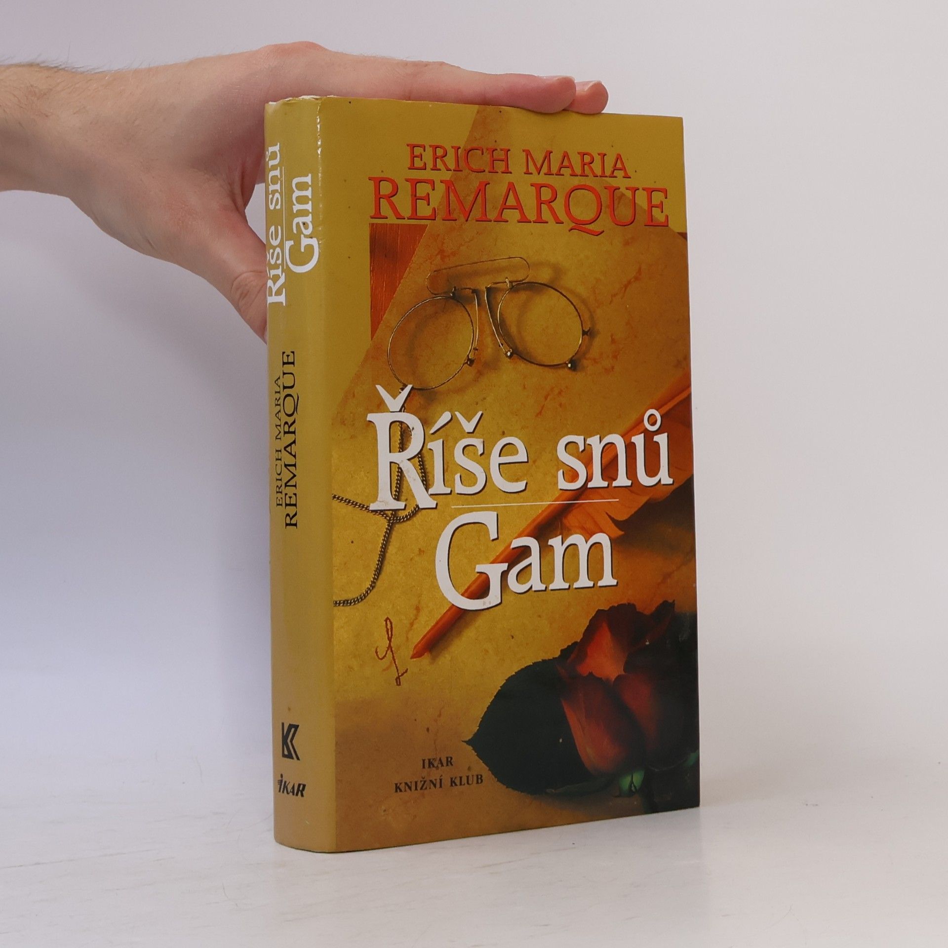 Erich Maria Remarque Říše snů. Gam