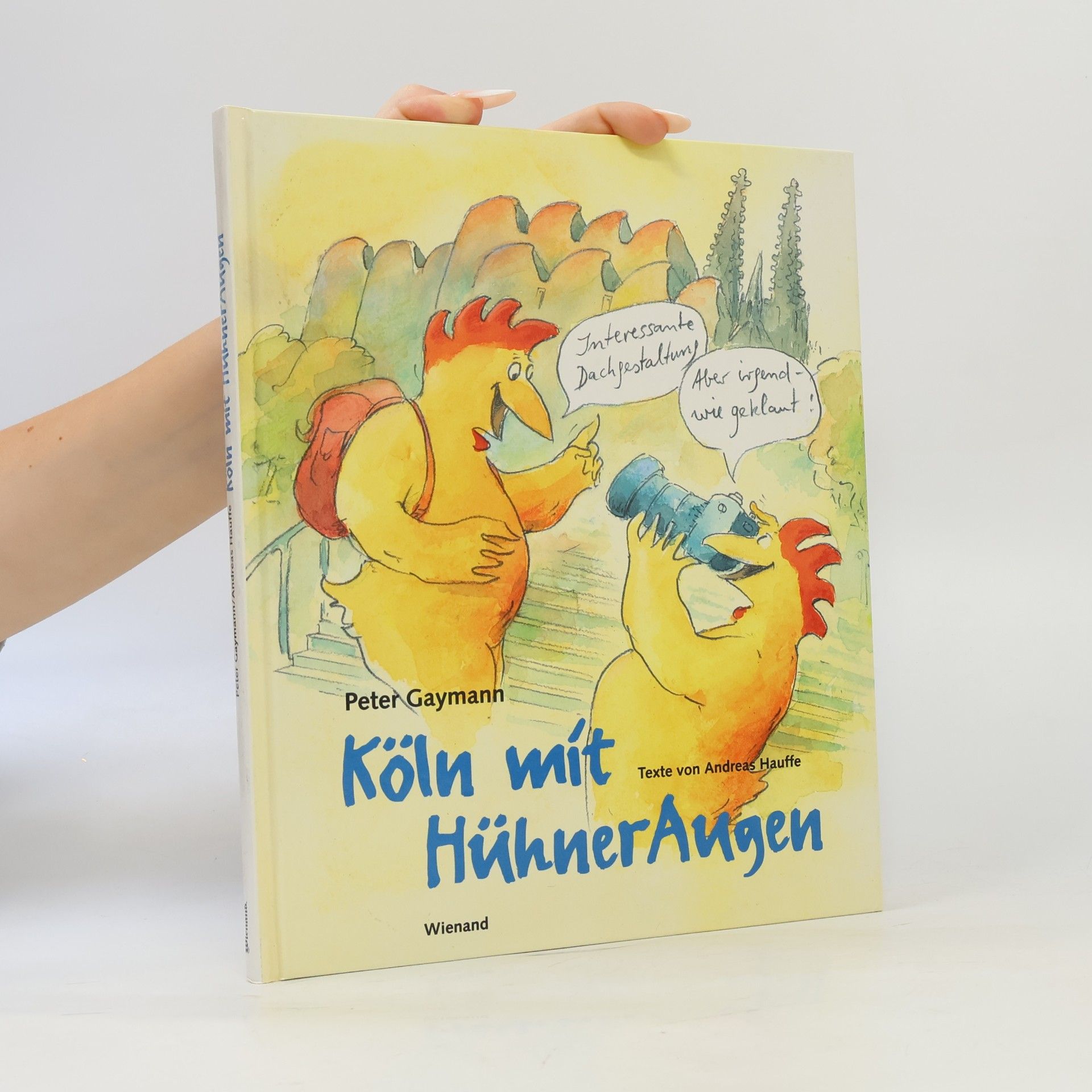 Gustav-Peter Hahn Köln mit HühnerAugen